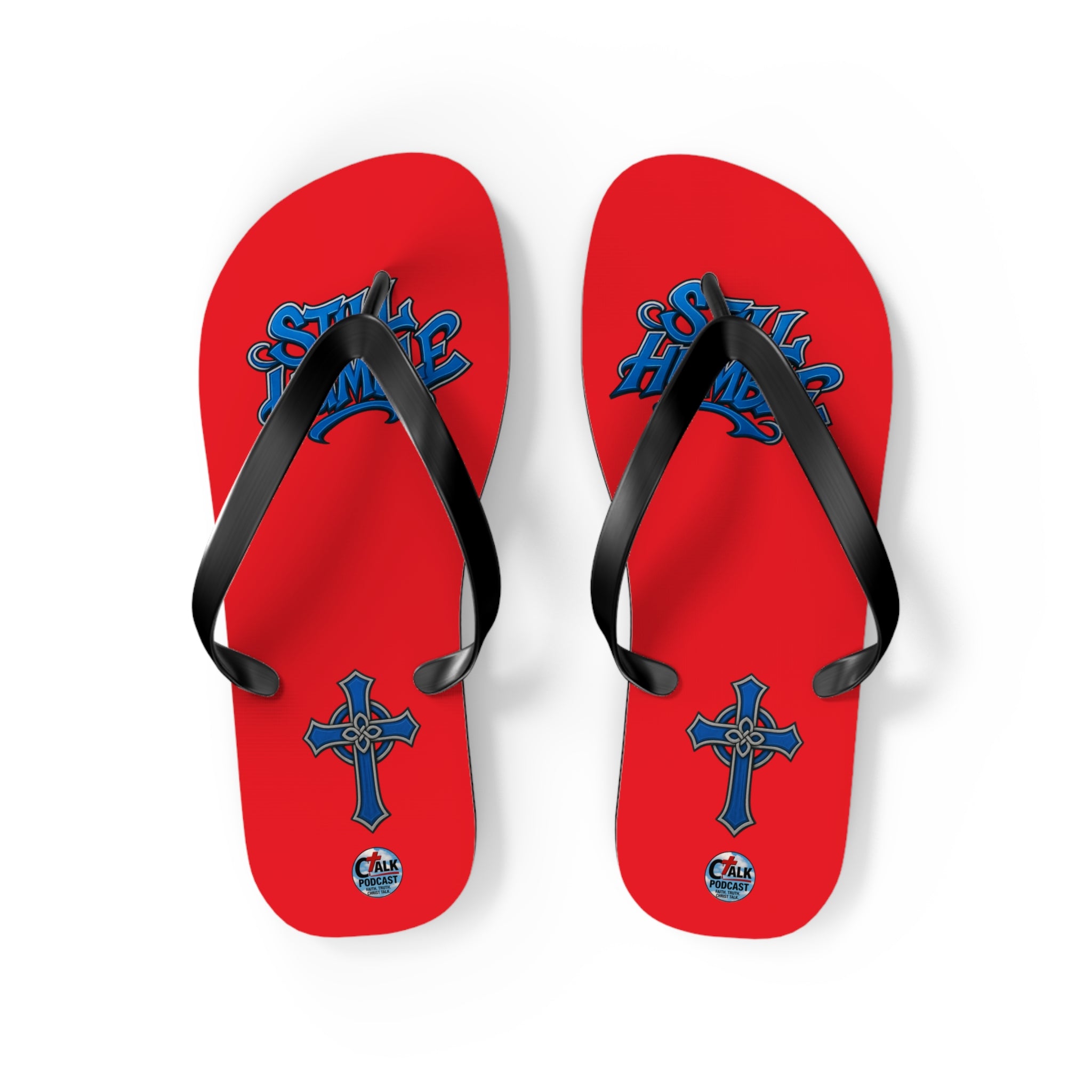 STILL HUMBLE Flip Flops