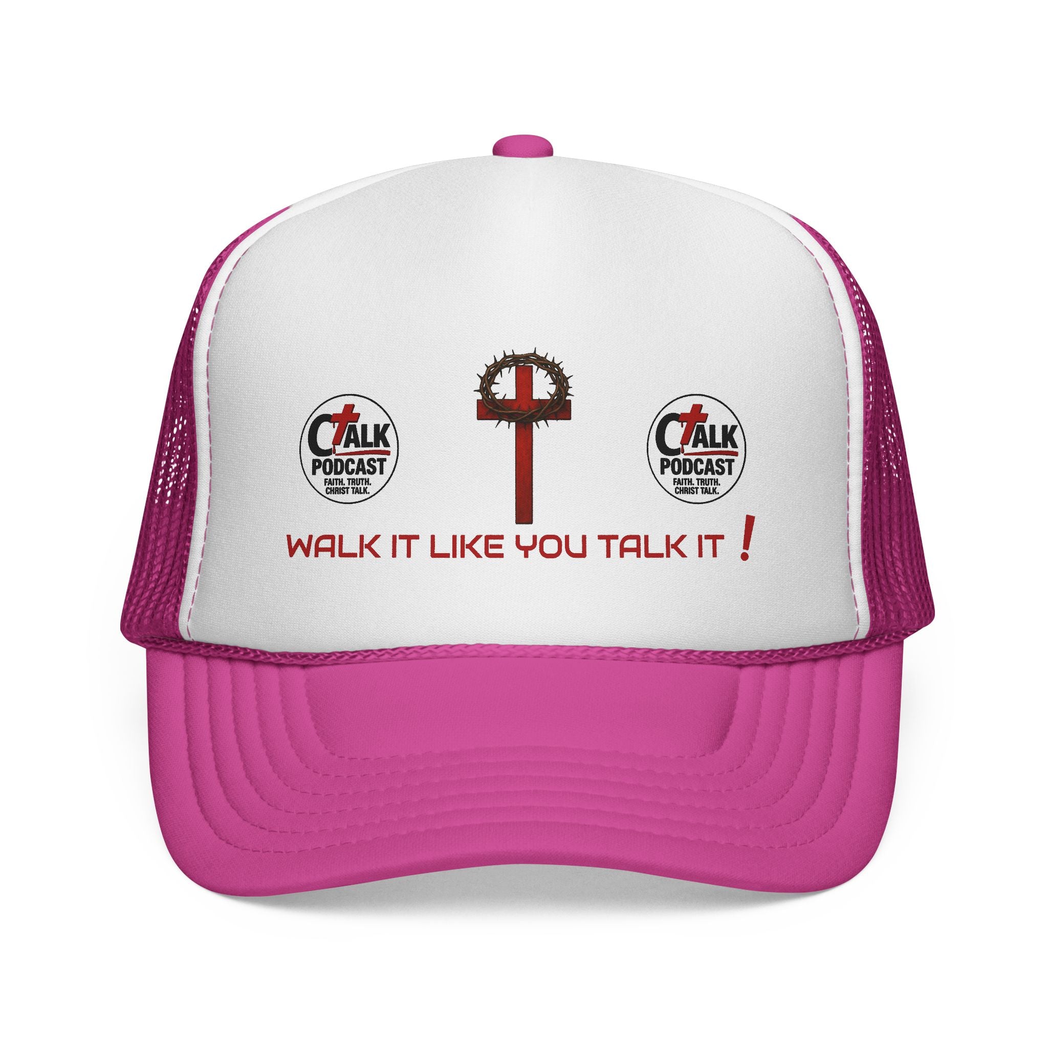 Walk it like you Talk it Trucker Hat