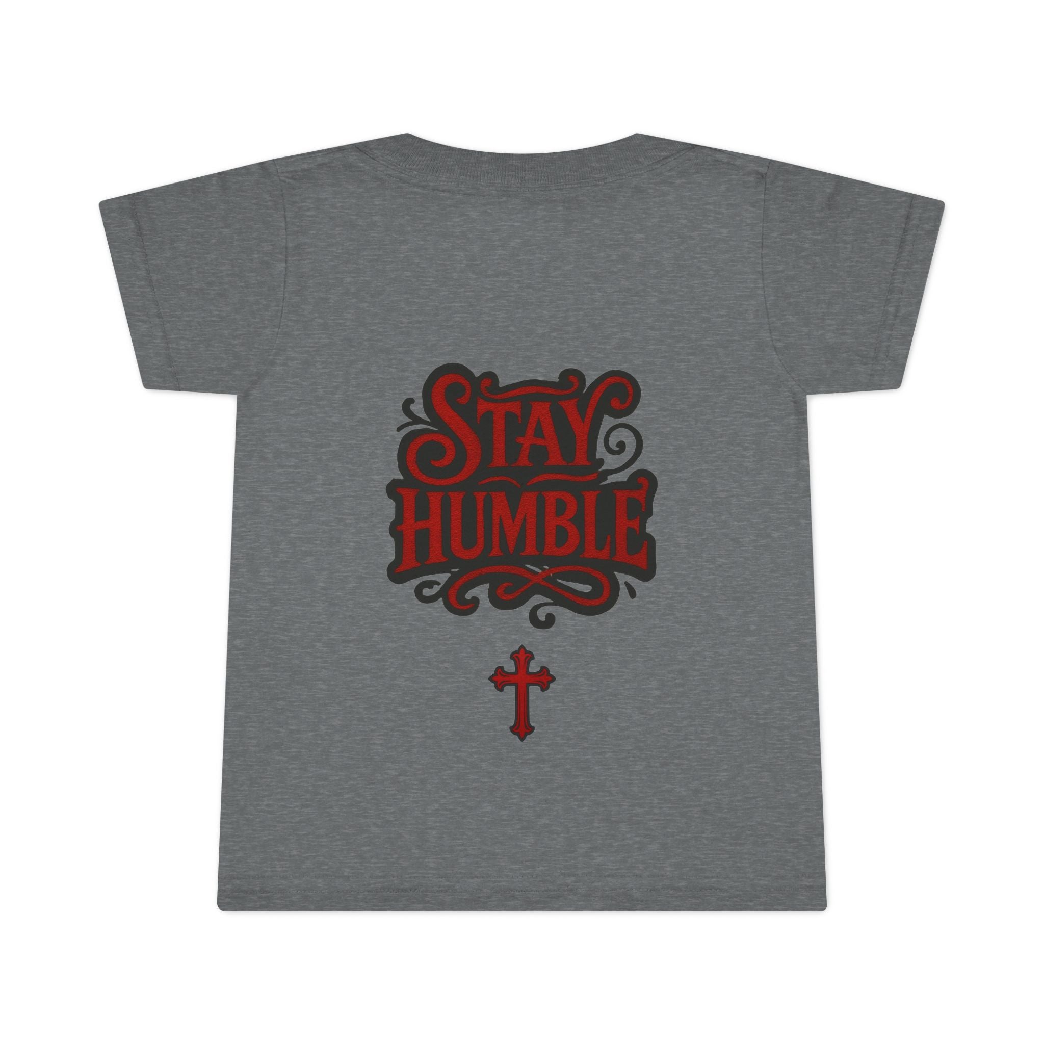 Stay Humble SIGNATURE Toddler T-Shirt