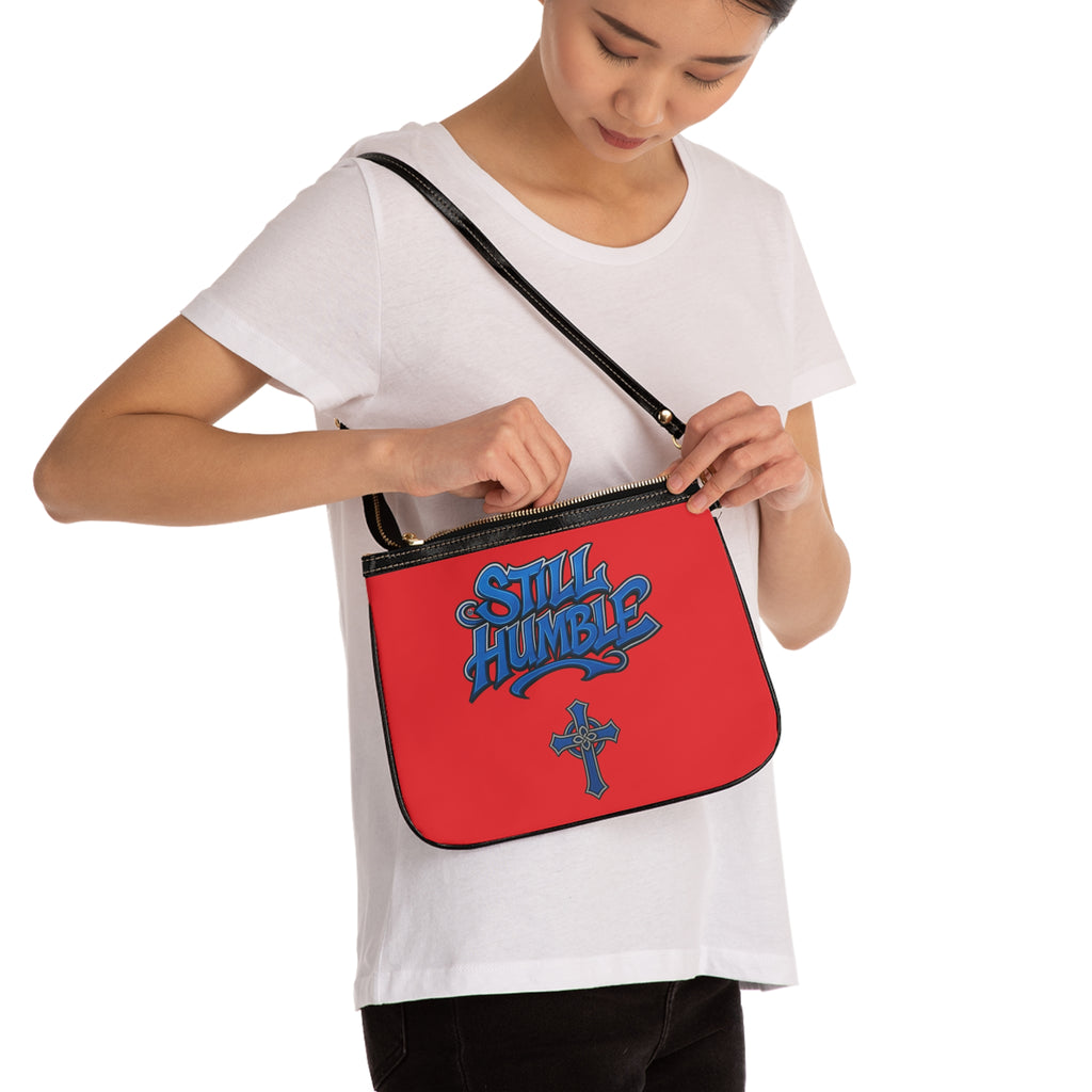 "Still Humble" Small Shoulder Bag