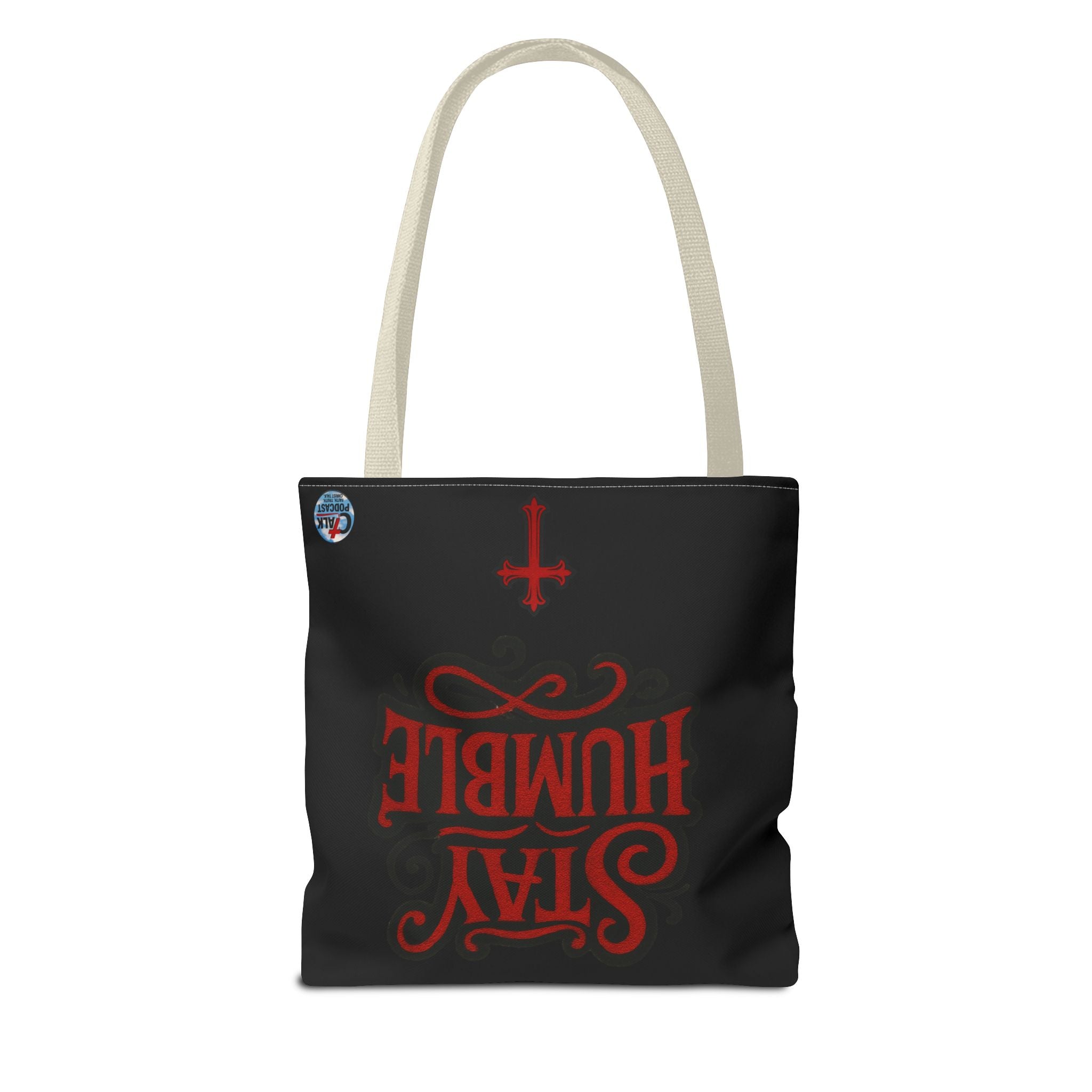 Stay Humble Cross Tote Bag