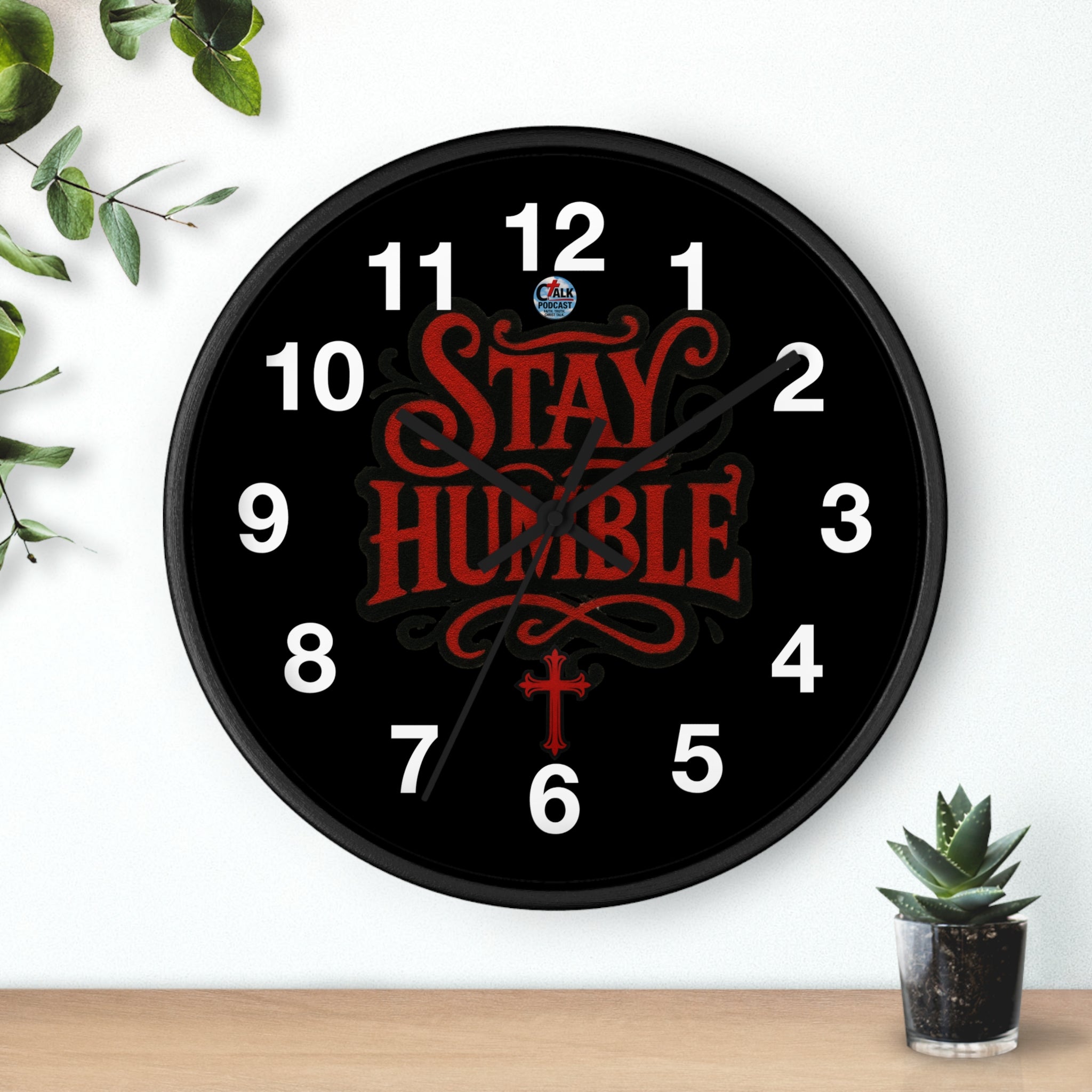 Stay Humble Wall Clock