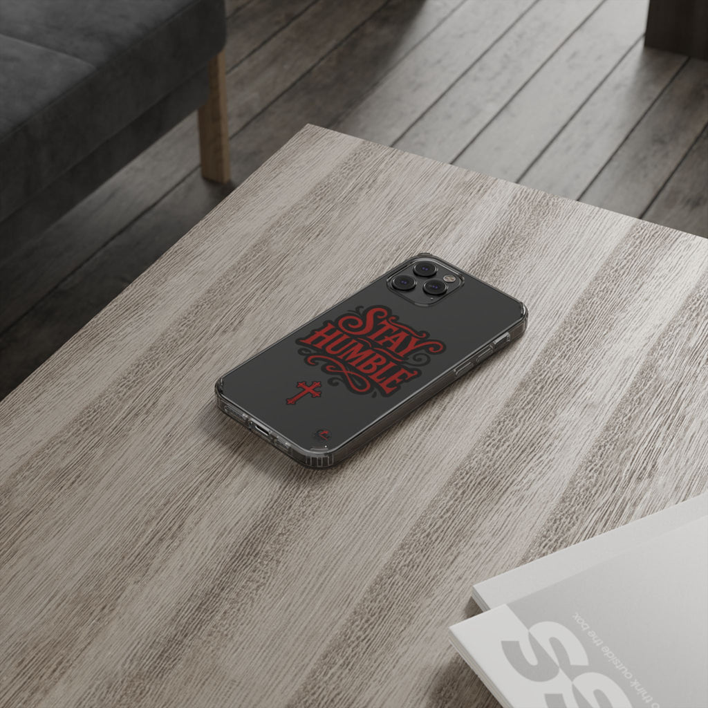 Stay Humble Clear Impact-Resistant Phone Case