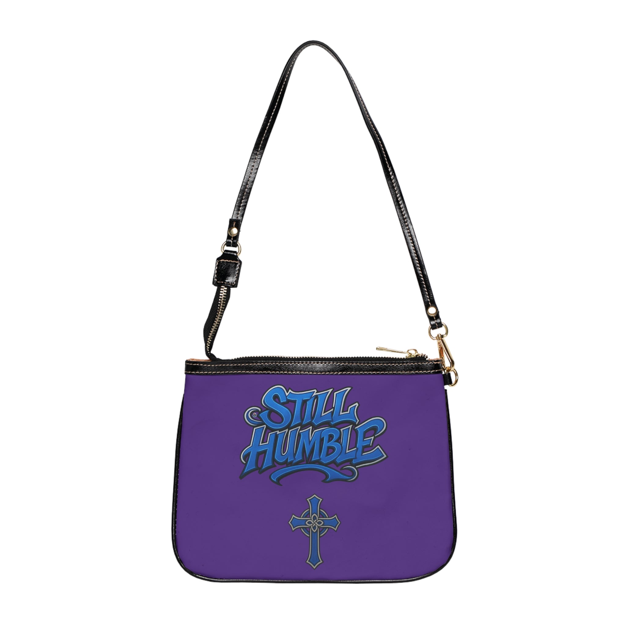 "Still Humble" Small Shoulder Bag