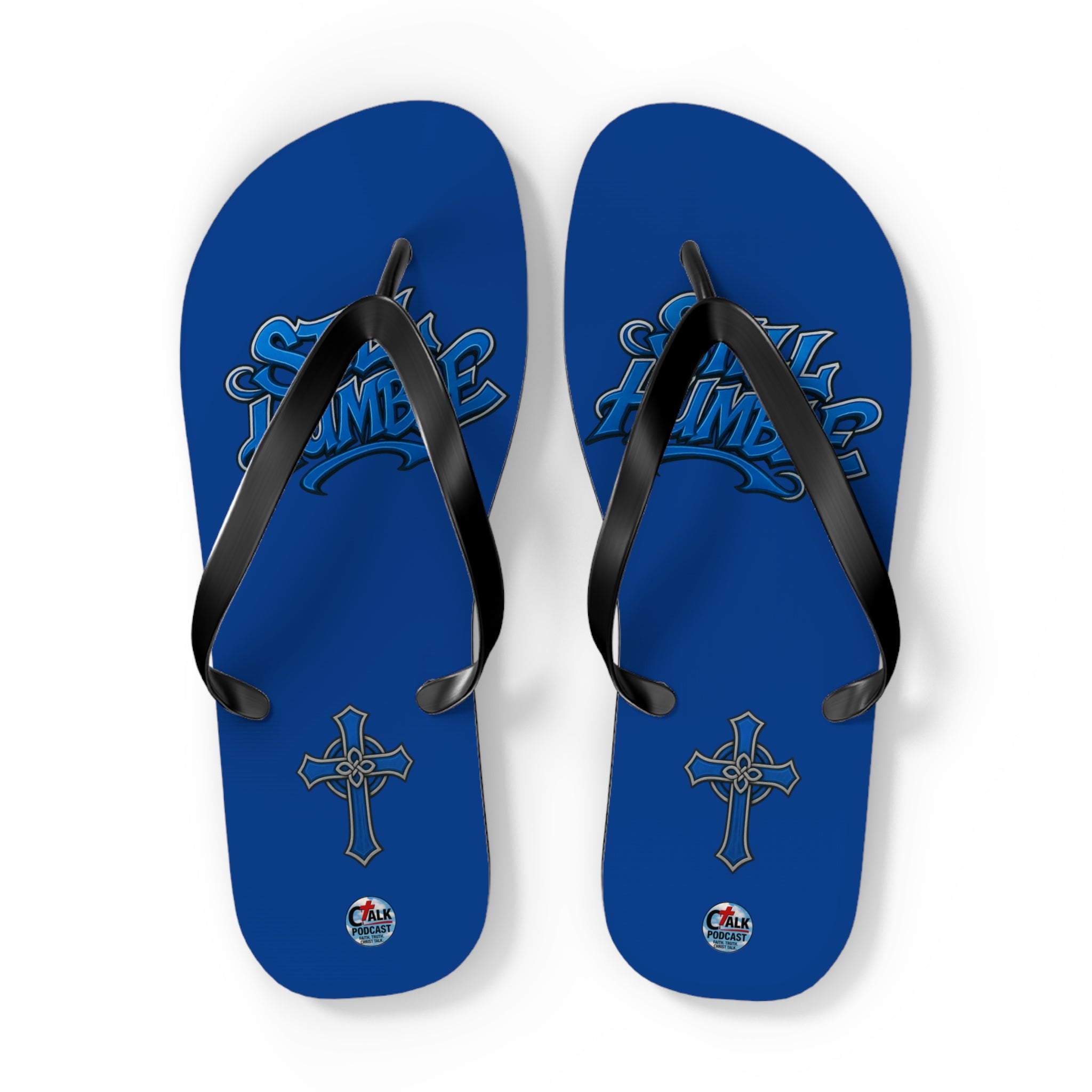 STILL HUMBLE Flip Flops