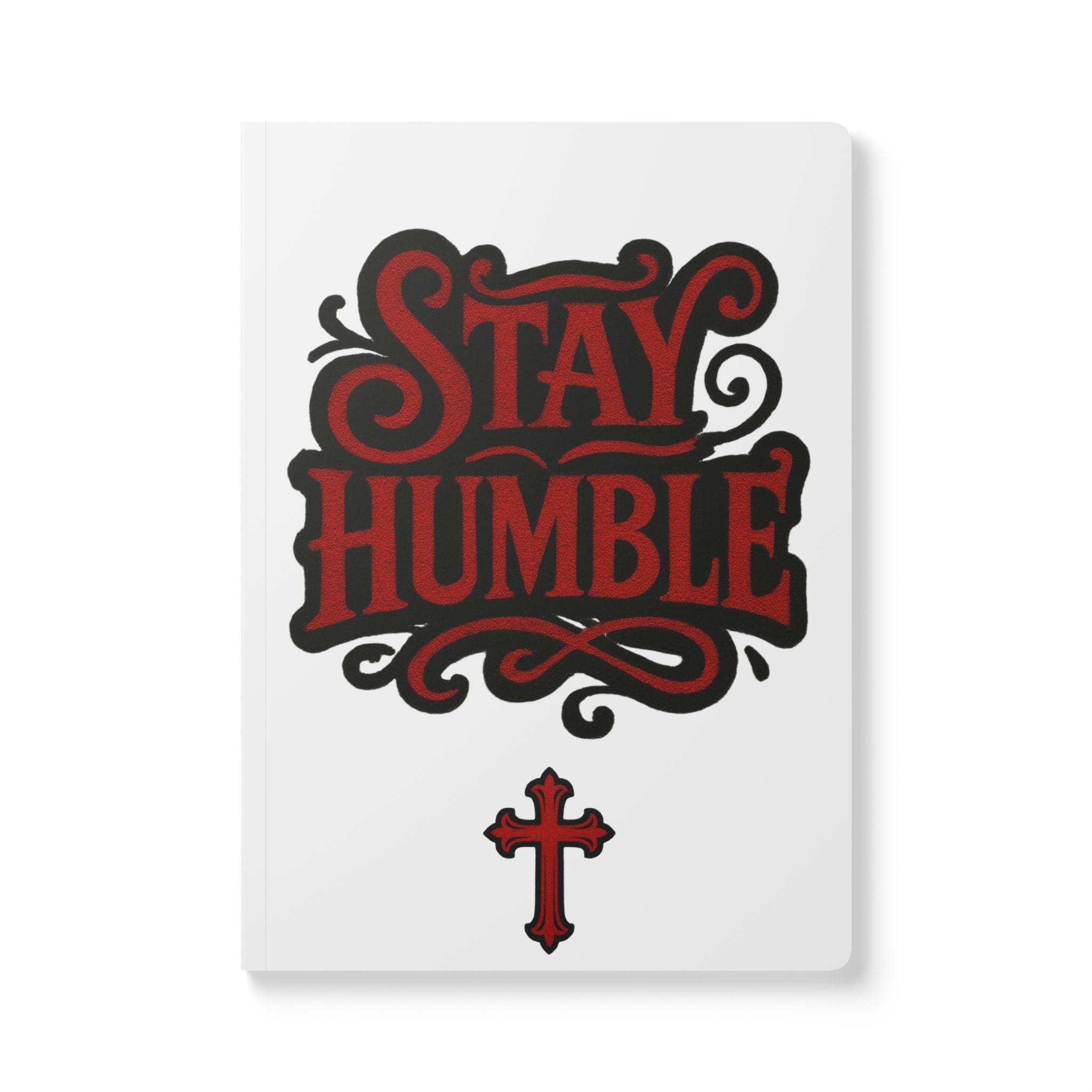 Stay Humble Softcover Journal