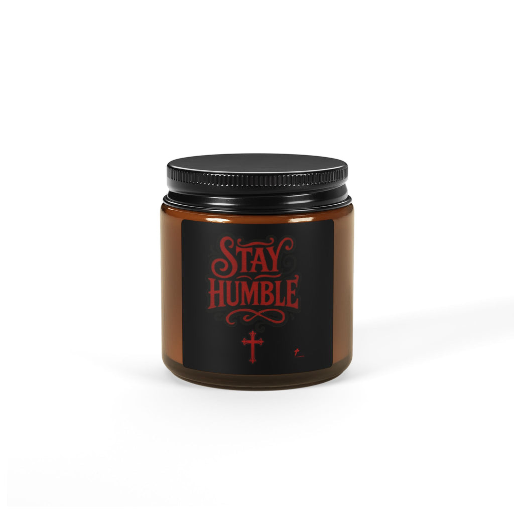 Stay Humble Soy Candle — Amber Jar Scented Candle (Multiple Sizes & Scents)