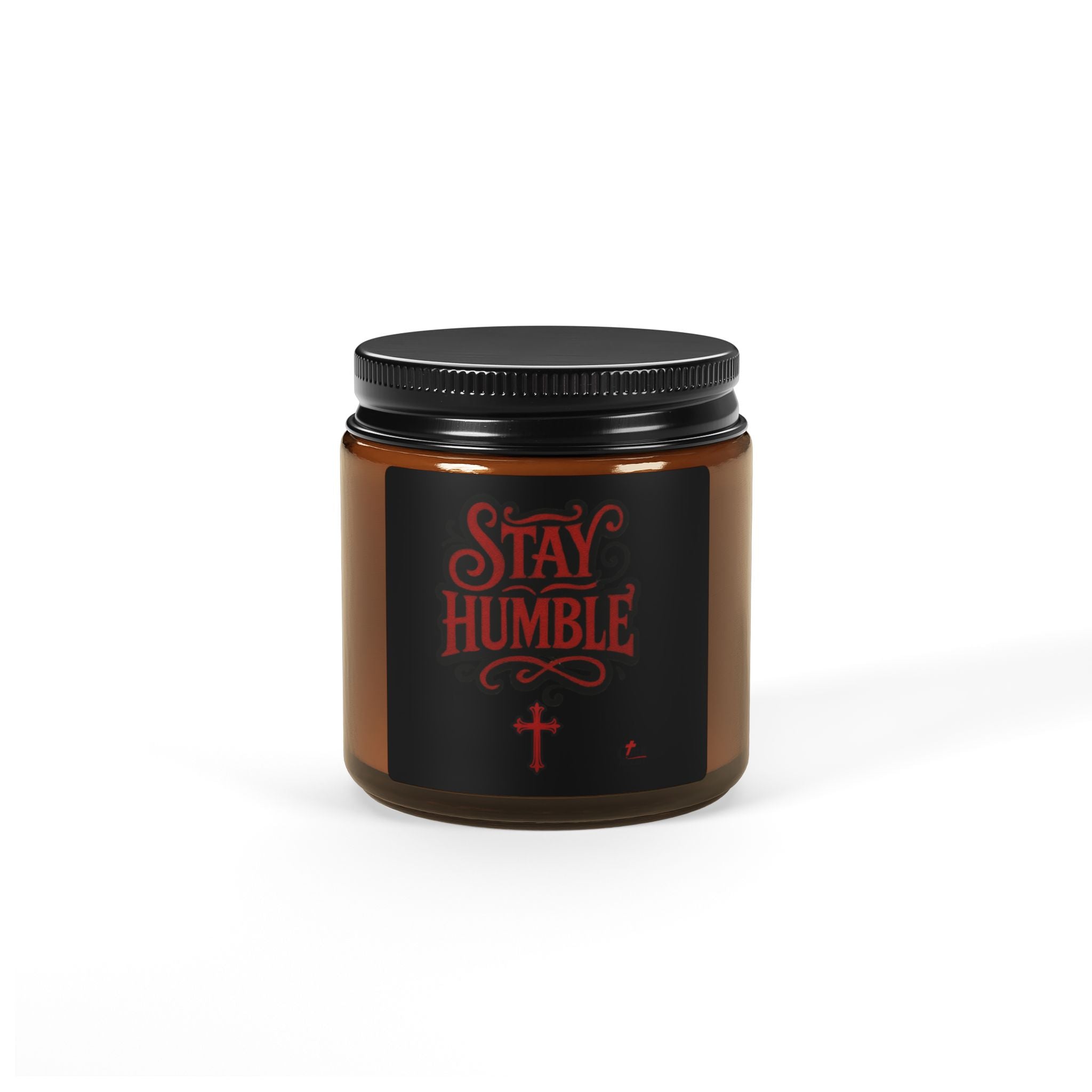 Stay Humble Soy Candle — Amber Jar Scented Candle (Multiple Sizes & Scents)