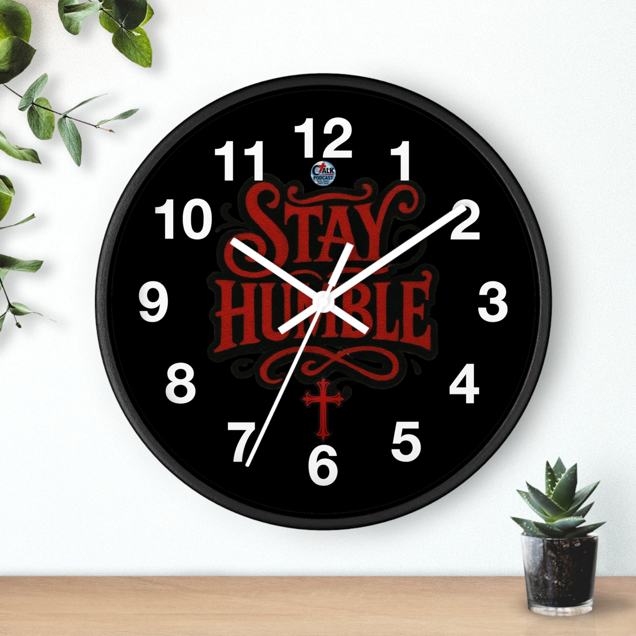 Stay Humble Wall Clock