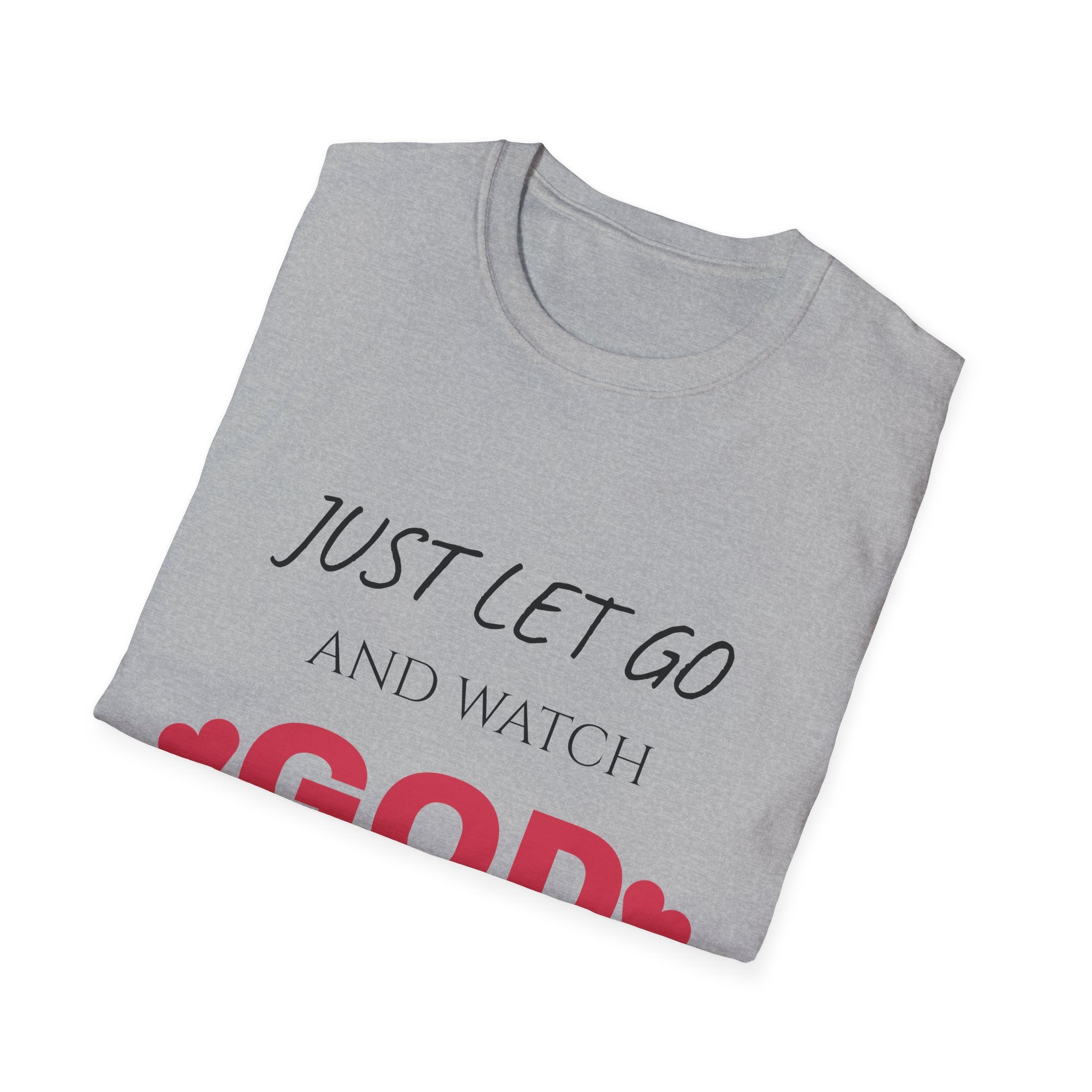 Let Go & Let GOD T-Shirt