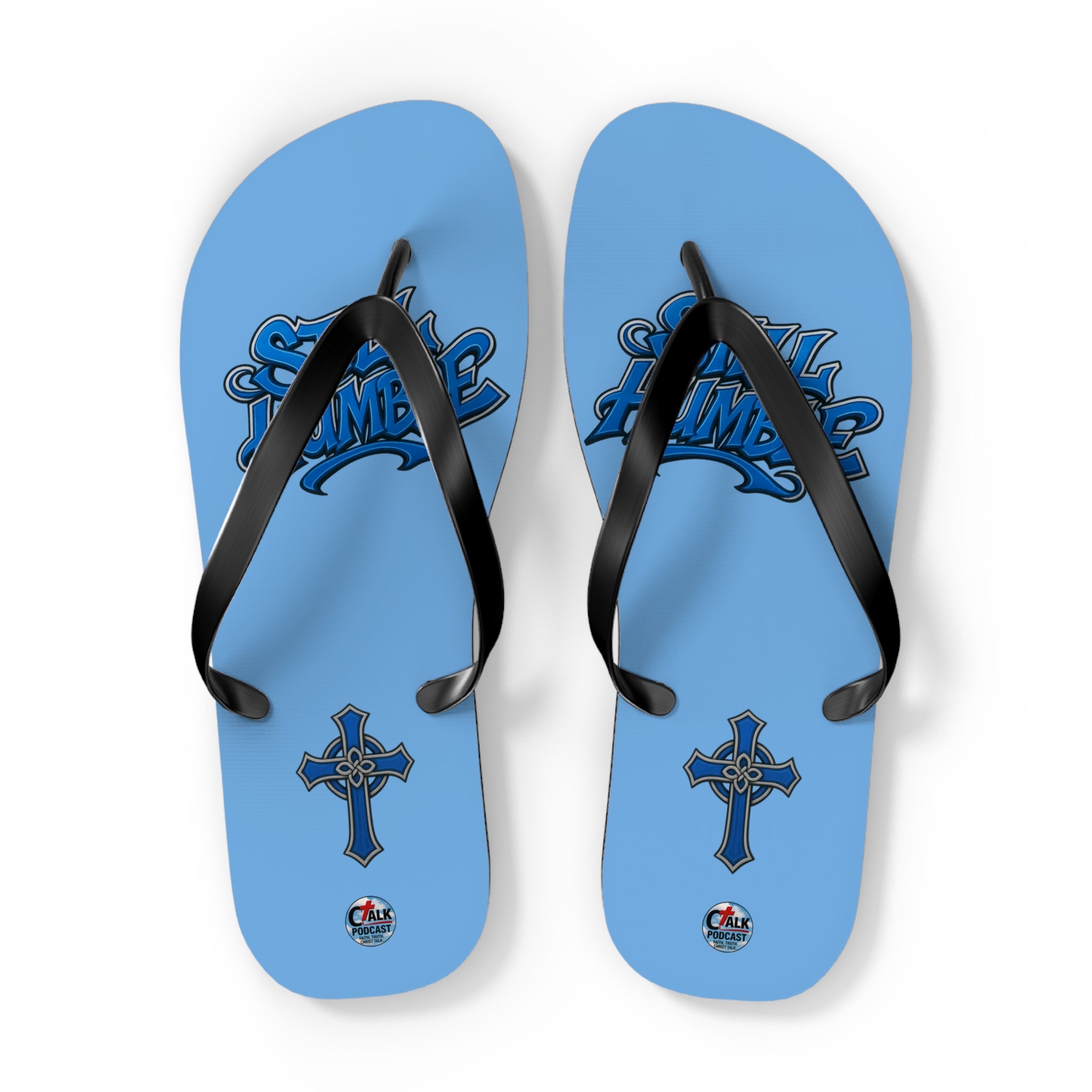 STILL HUMBLE Flip Flops