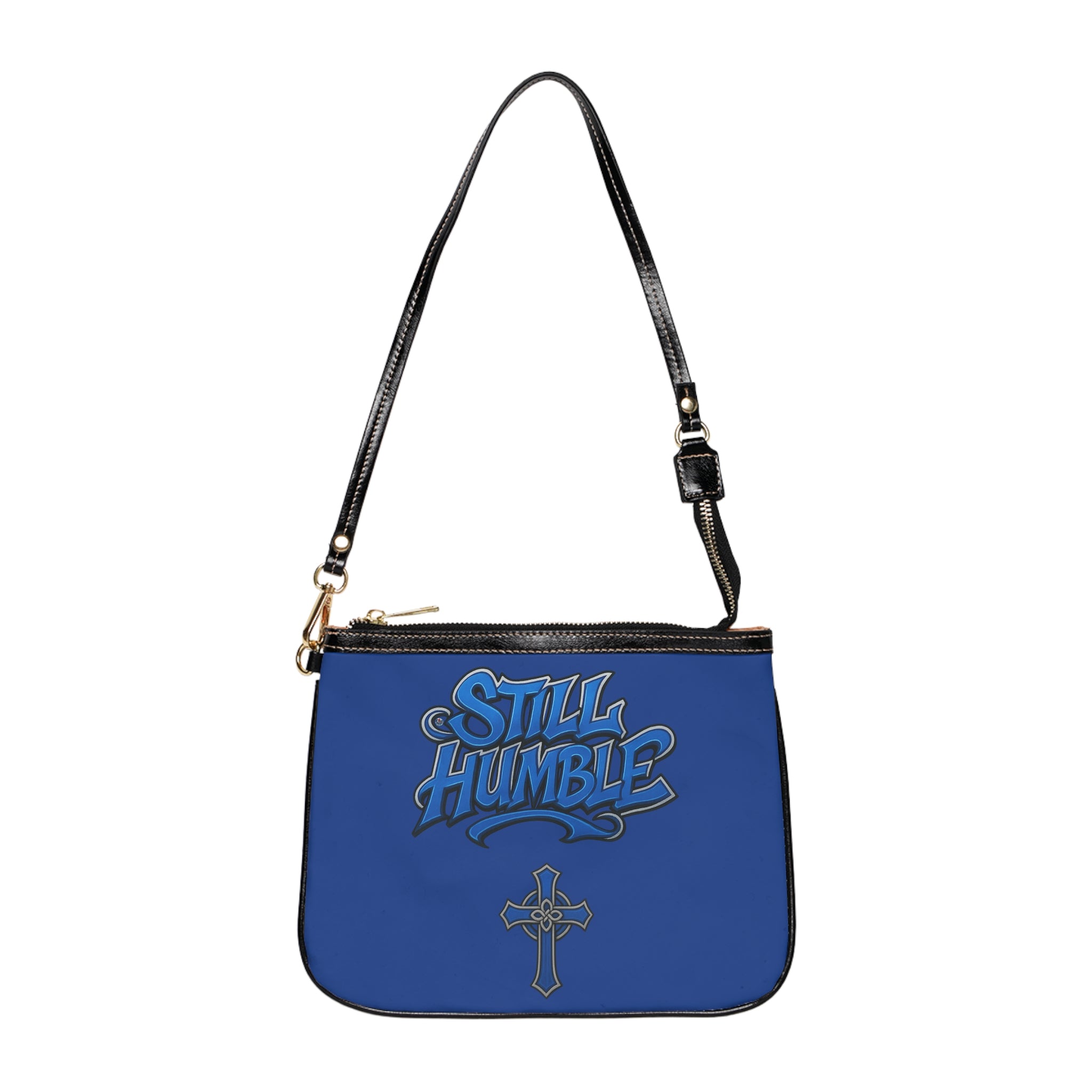 "Still Humble" Small Shoulder Bag