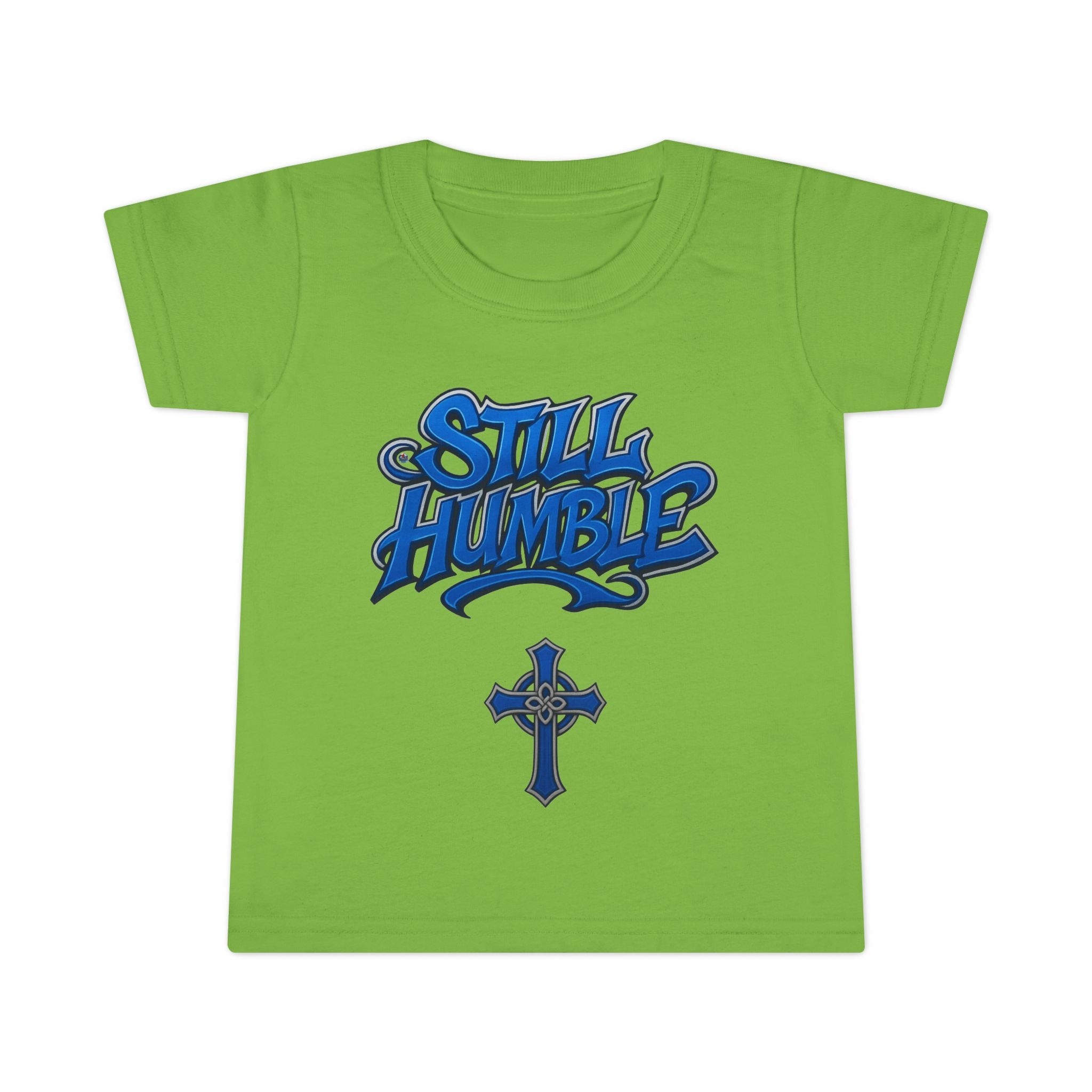 Still Humble Toddler T-Shirt