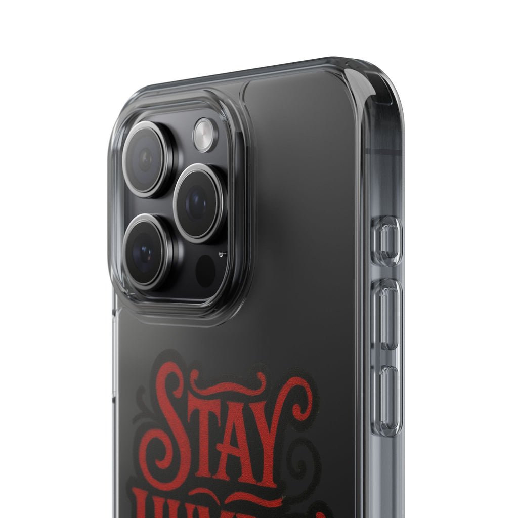 Stay Humble Clear Impact-Resistant Phone Case