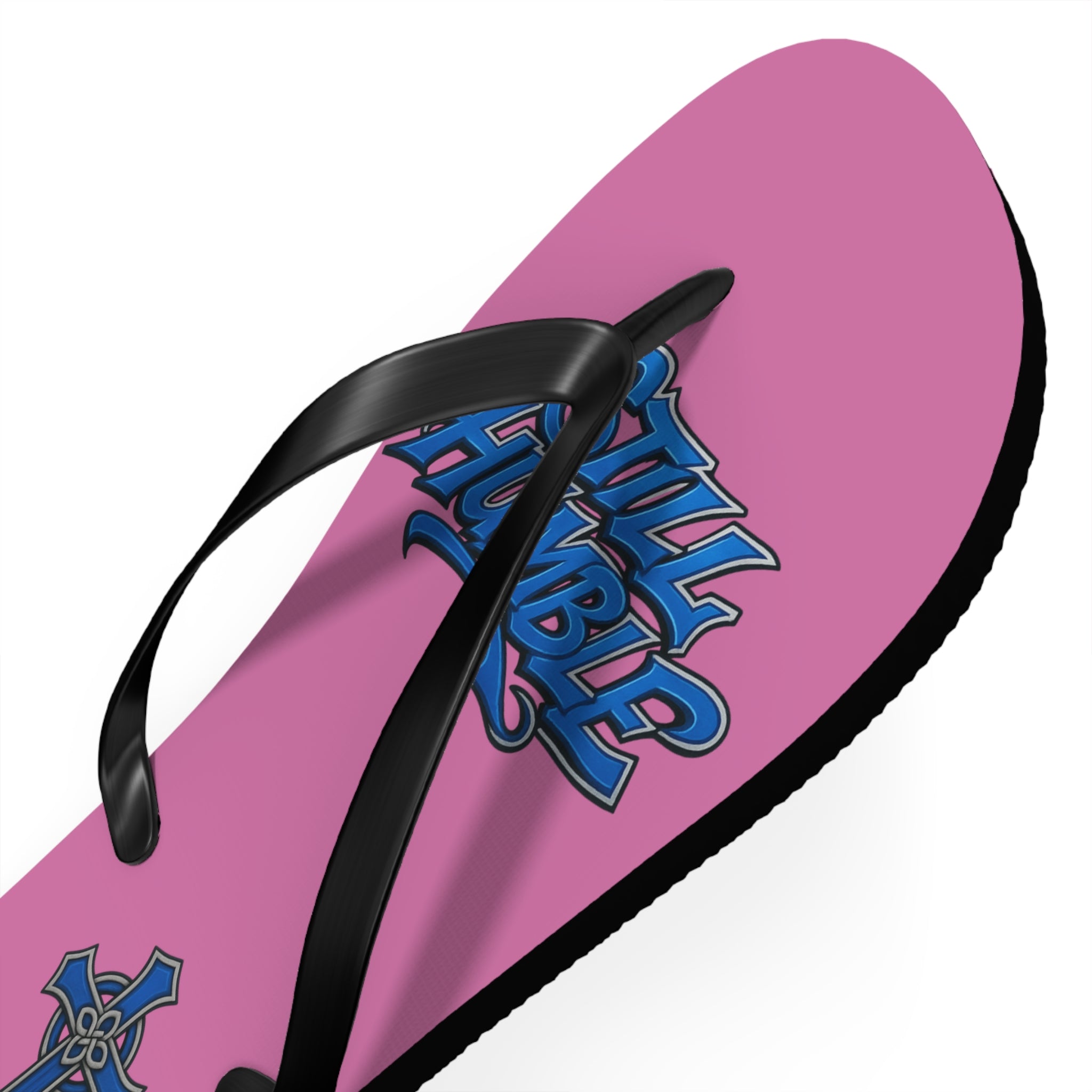 STILL HUMBLE Flip Flops