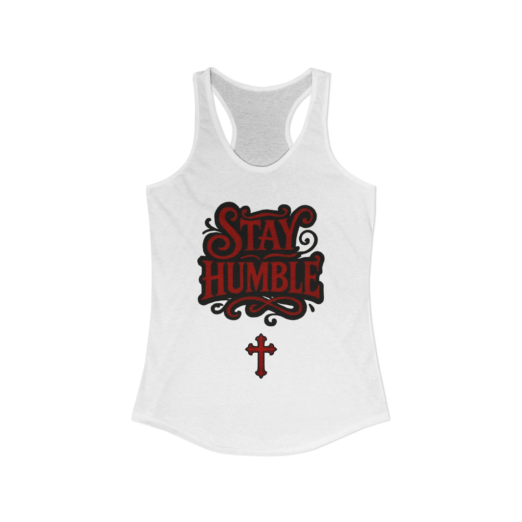 Stay Humble Women's Tank Top