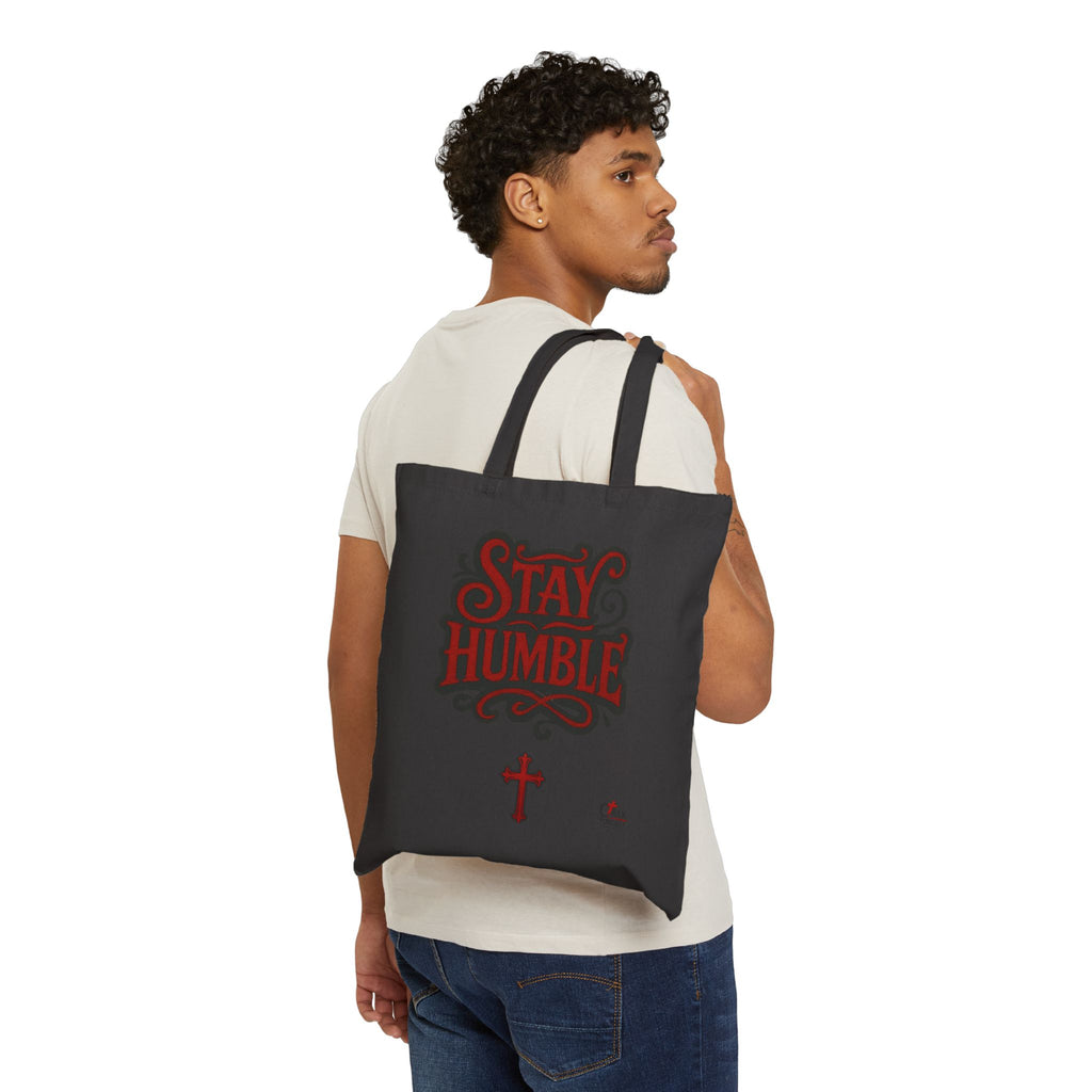 Stay Humble Canvas Tote Bag