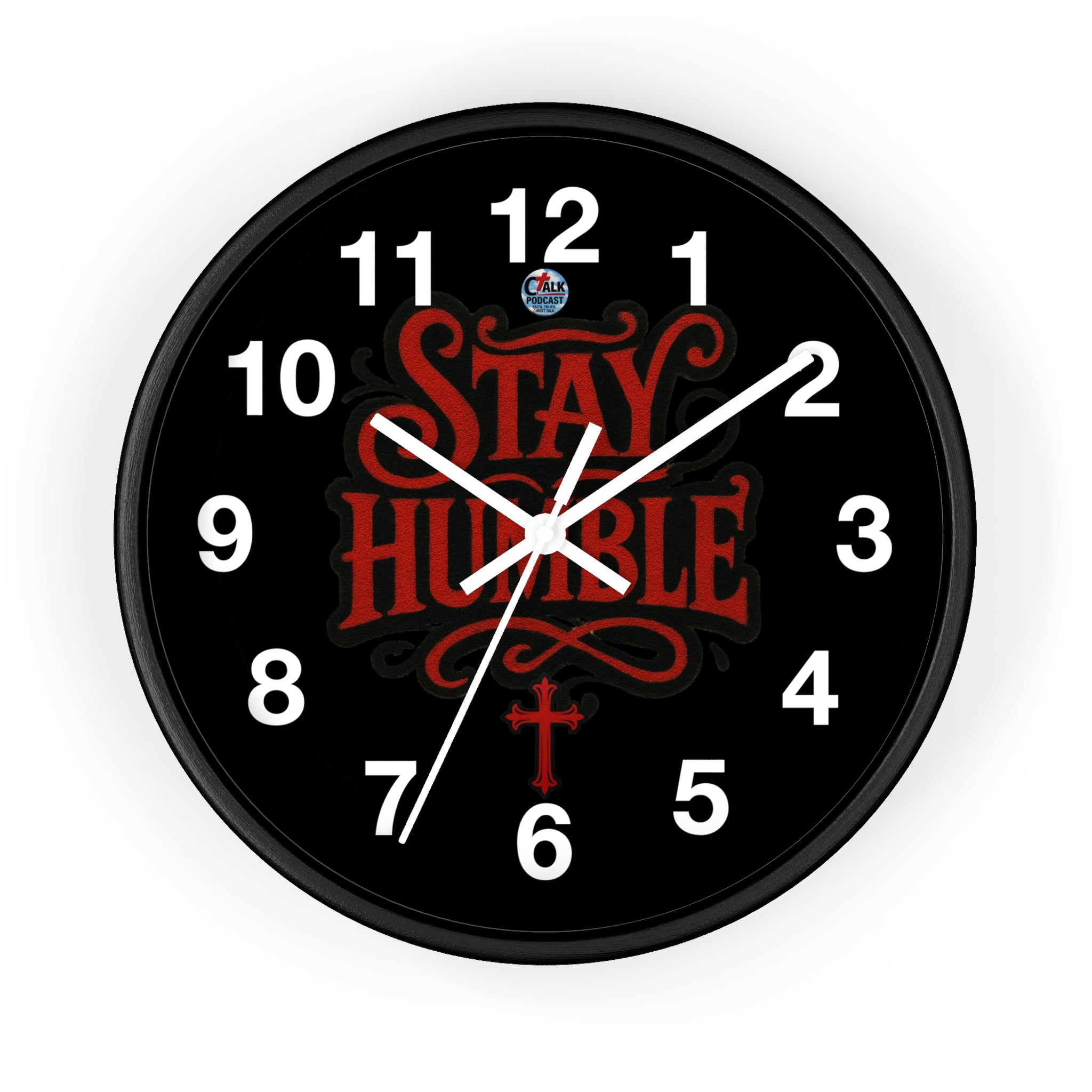 Stay Humble Wall Clock