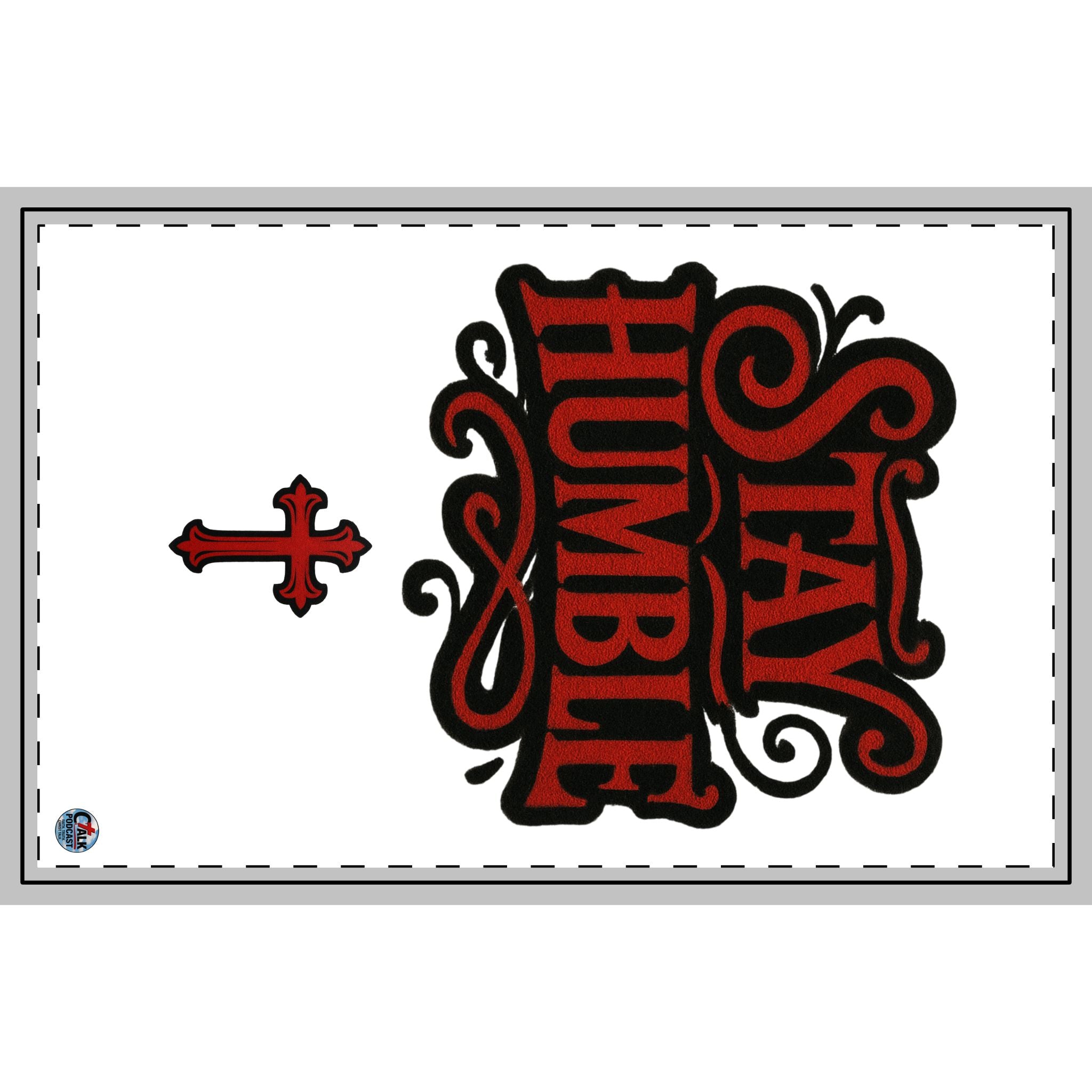 Stay Humble Decorative Rug — Red & Black Inspirational Entry Mat