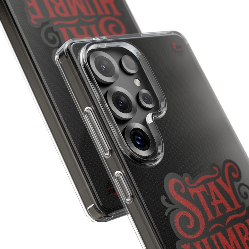 Stay Humble Clear Impact-Resistant Phone Case