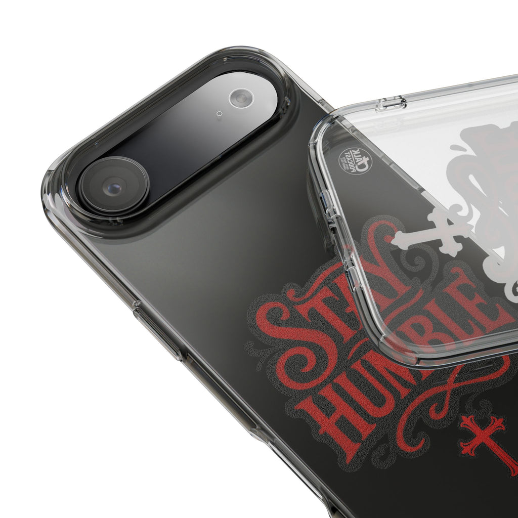 Stay Humble Clear Impact-Resistant Phone Case