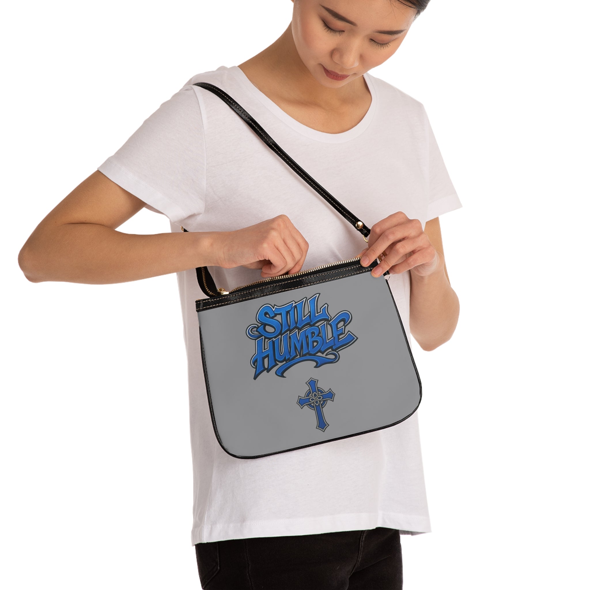 "Still Humble" Small Shoulder Bag
