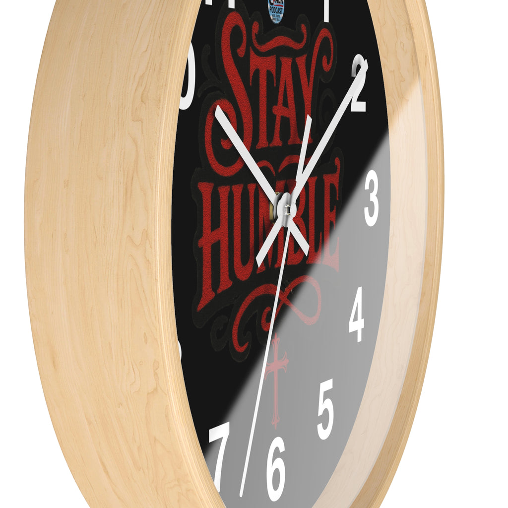 Stay Humble Wall Clock