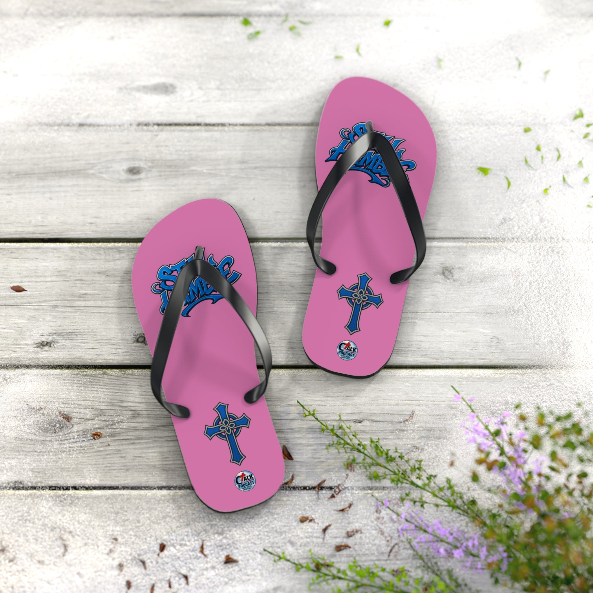 STILL HUMBLE Flip Flops