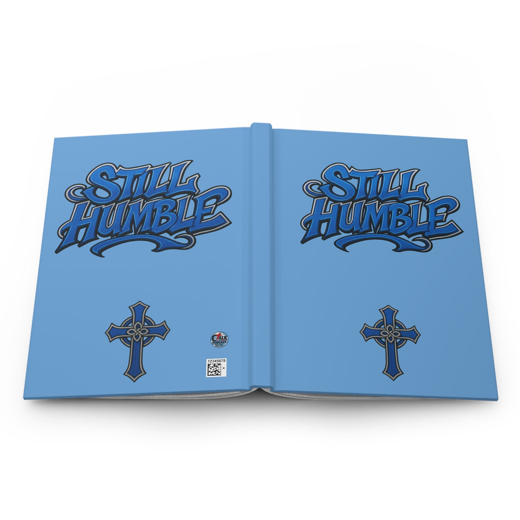 Still Humble Hardcover Journal