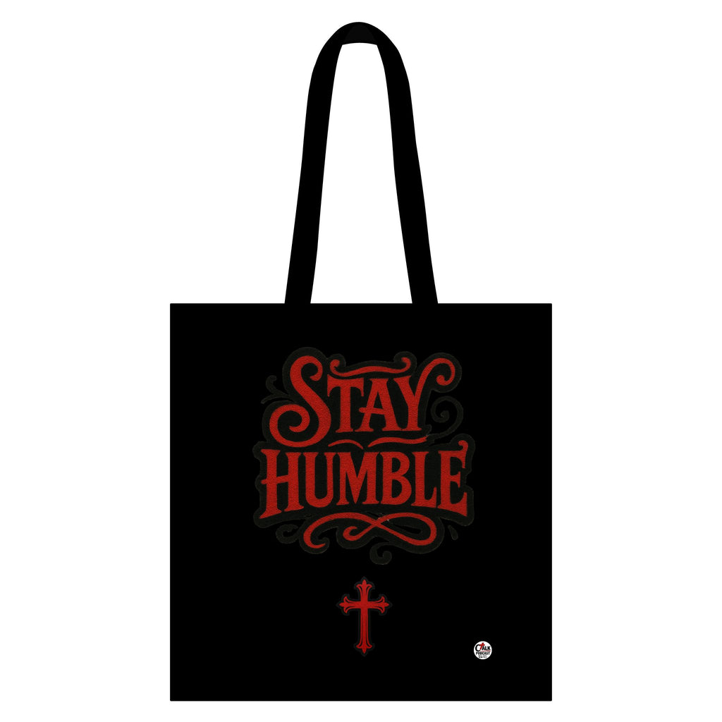 Stay Humble Canvas Tote (Groceries, etc.)