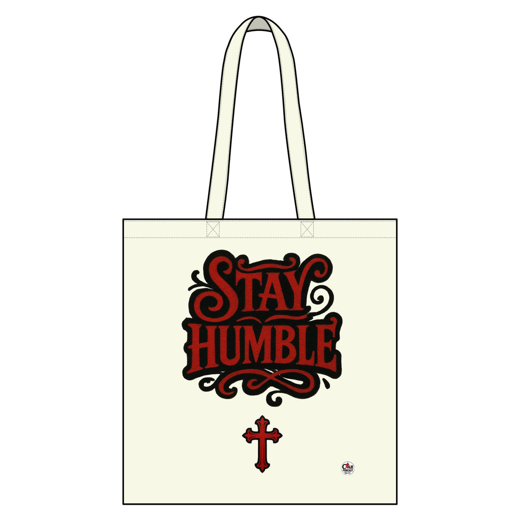Stay Humble Canvas Tote (Groceries, etc.)