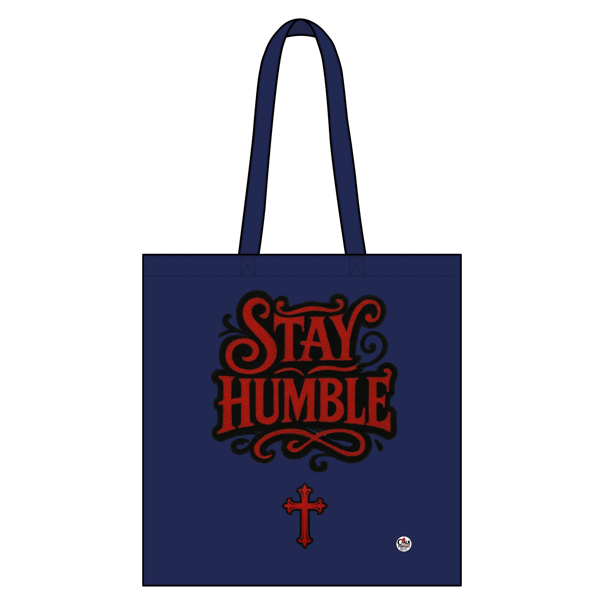 Stay Humble Canvas Tote (Groceries, etc.)