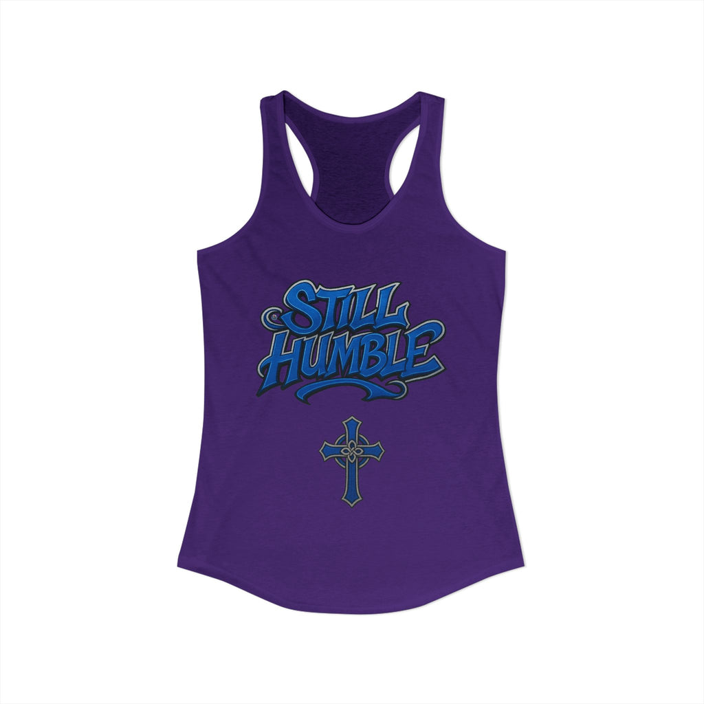 STILL HUMBLE Women's Racerback Tank