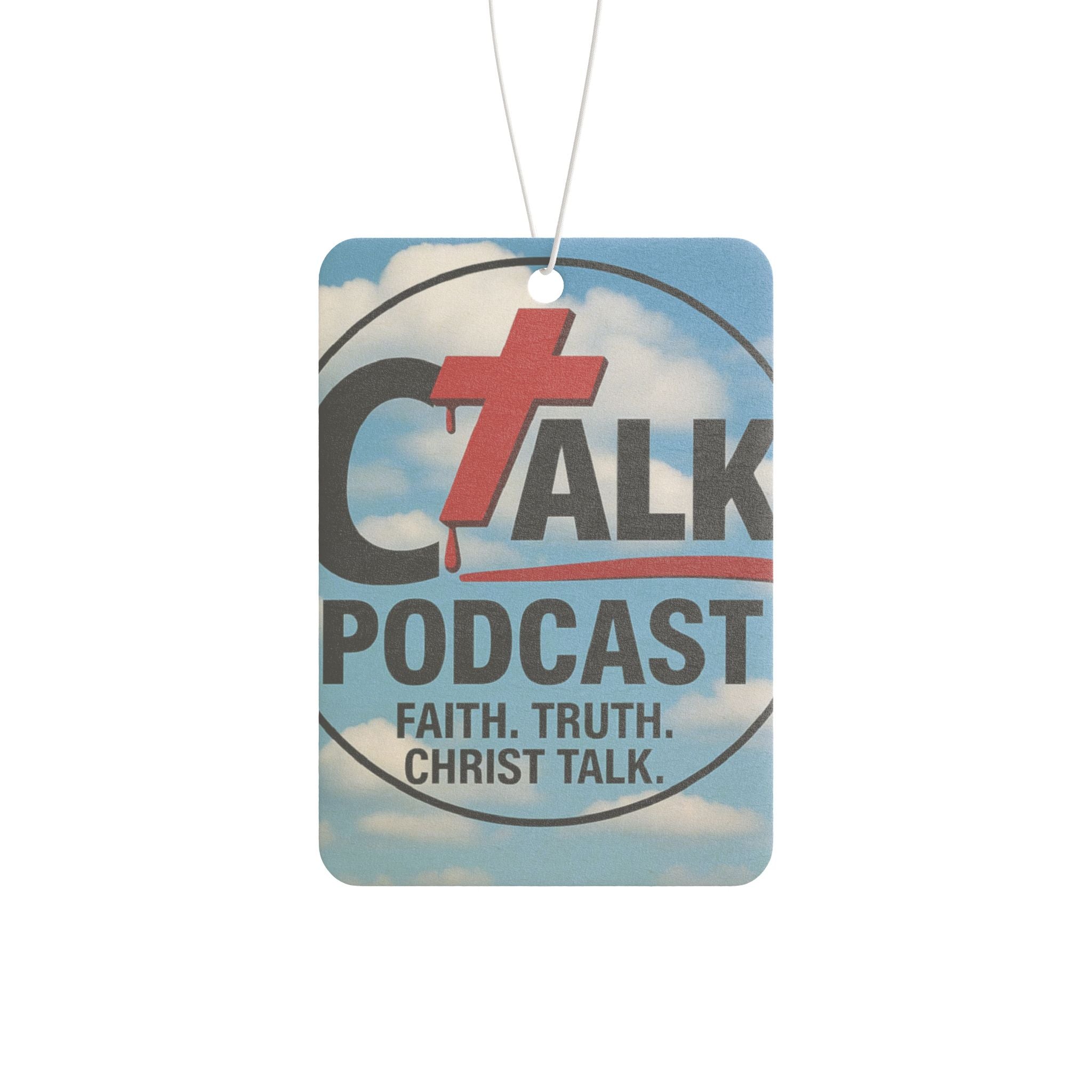 CHRIST TALK Podcast: Faith. Truth. Christ Talk. Car Air Freshener