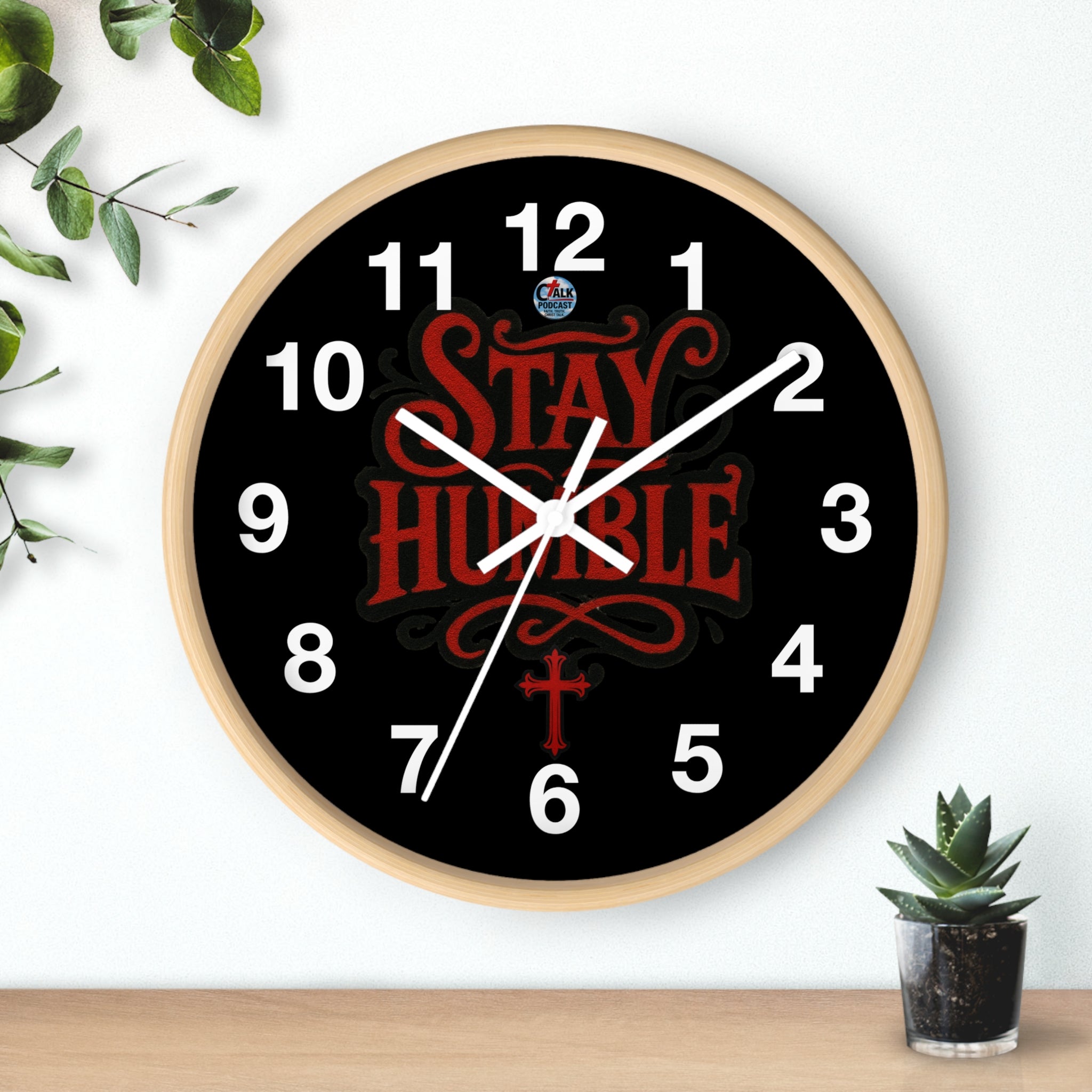 Stay Humble Wall Clock