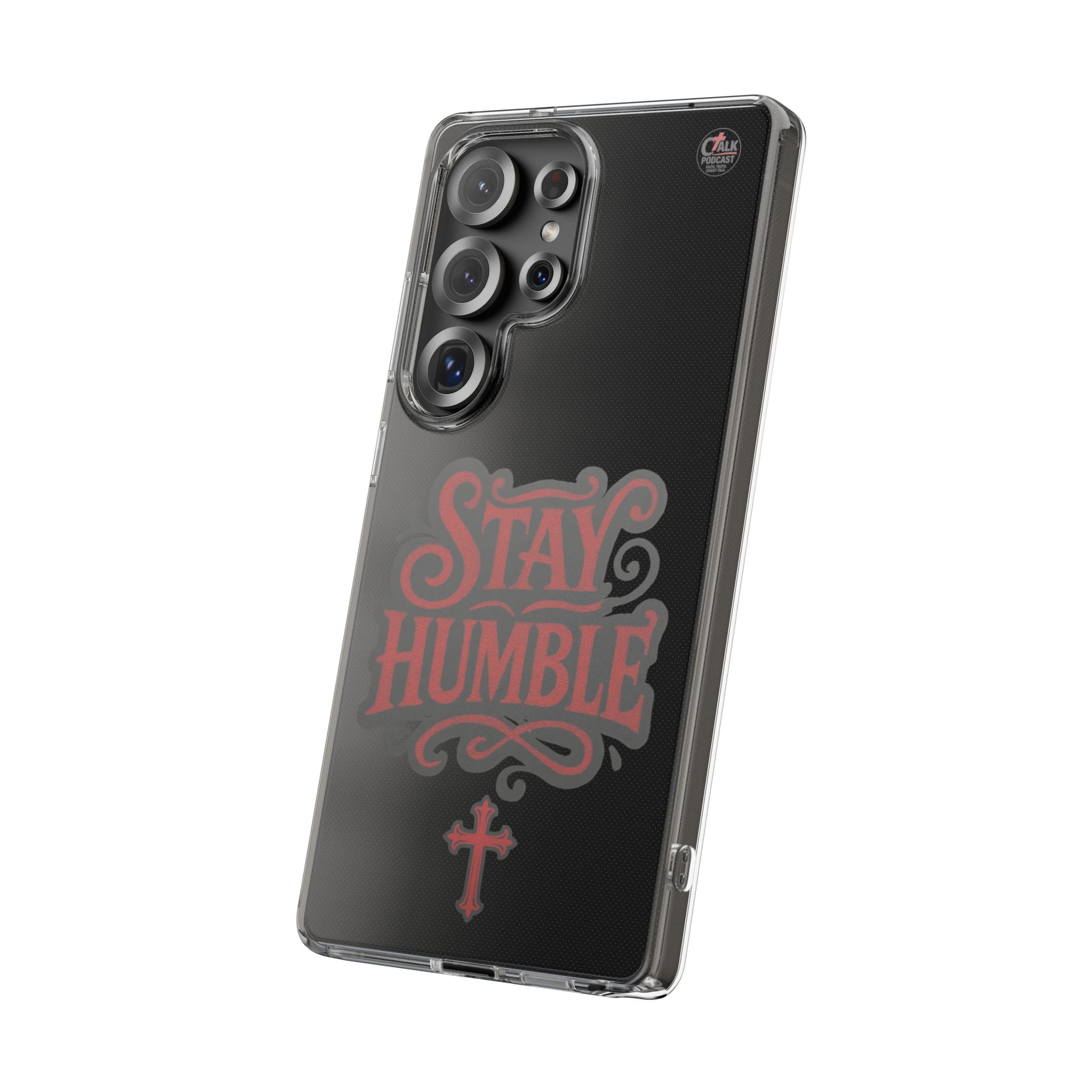 Stay Humble Clear Impact-Resistant Phone Case