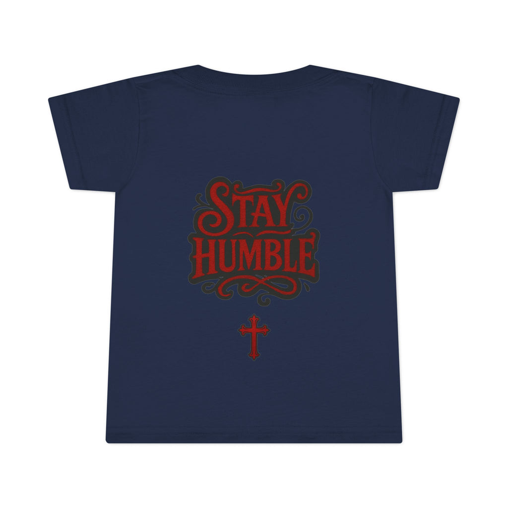Stay Humble SIGNATURE Toddler T-Shirt