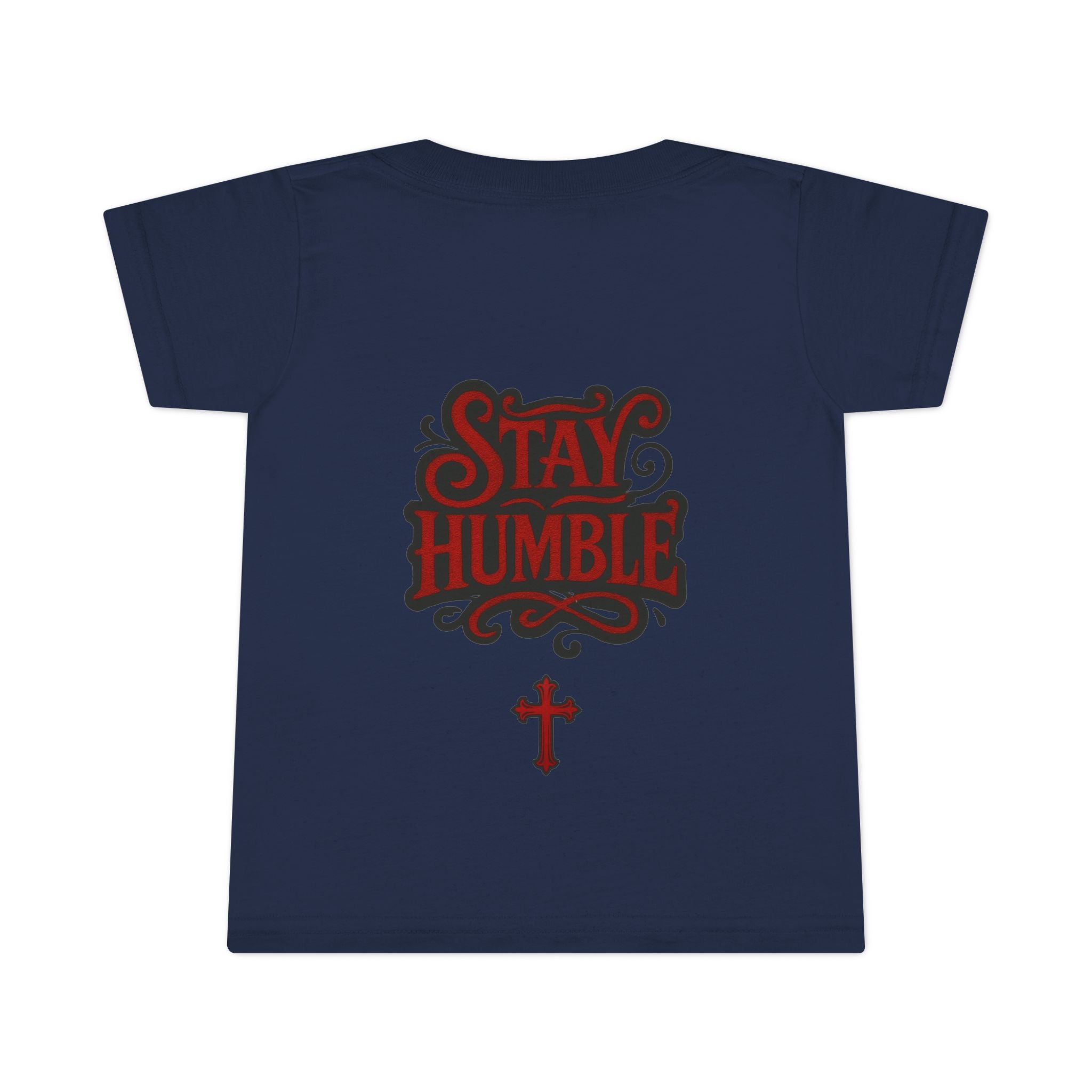 Stay Humble SIGNATURE Toddler T-Shirt