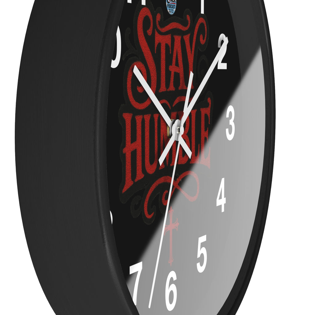 Stay Humble Wall Clock