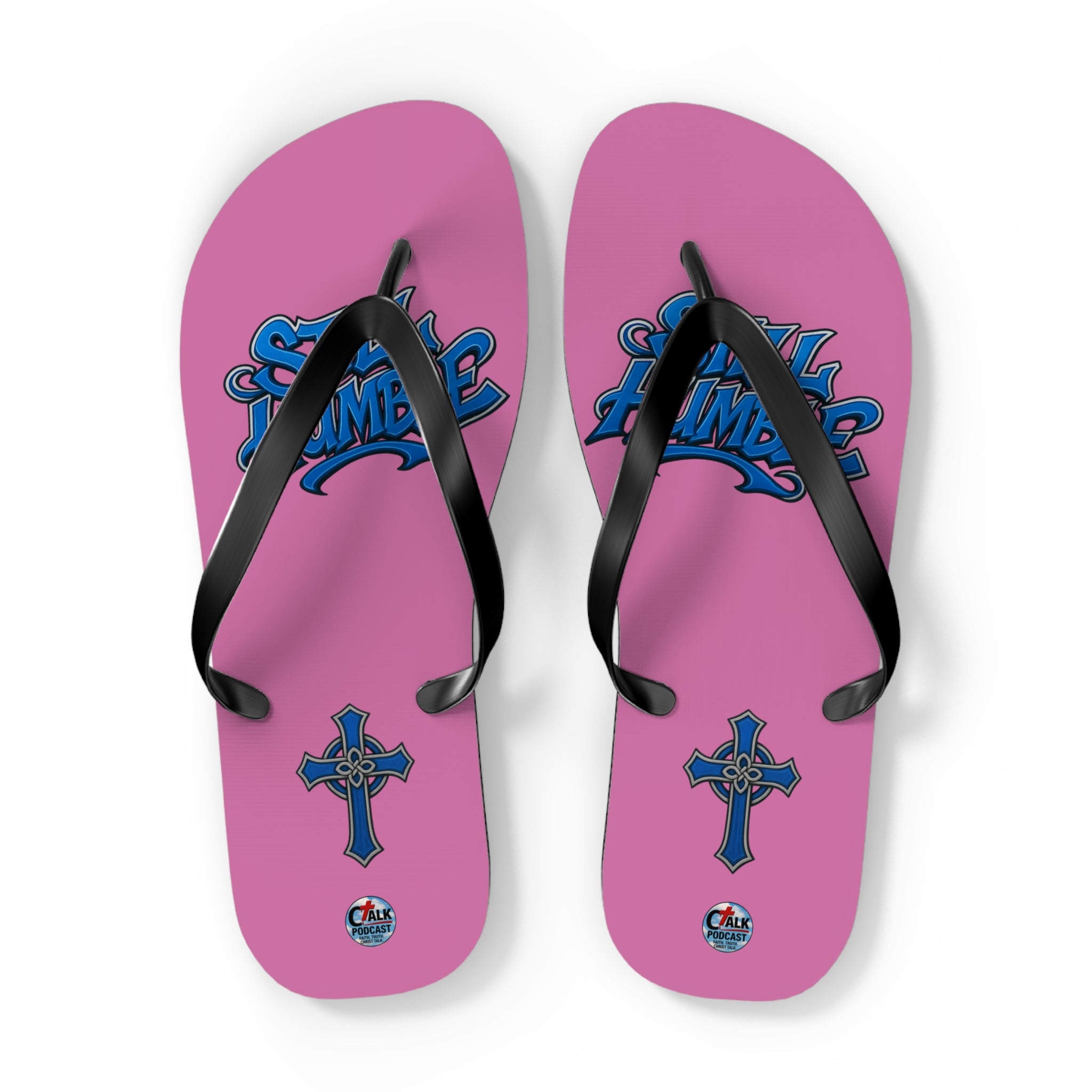 STILL HUMBLE Flip Flops