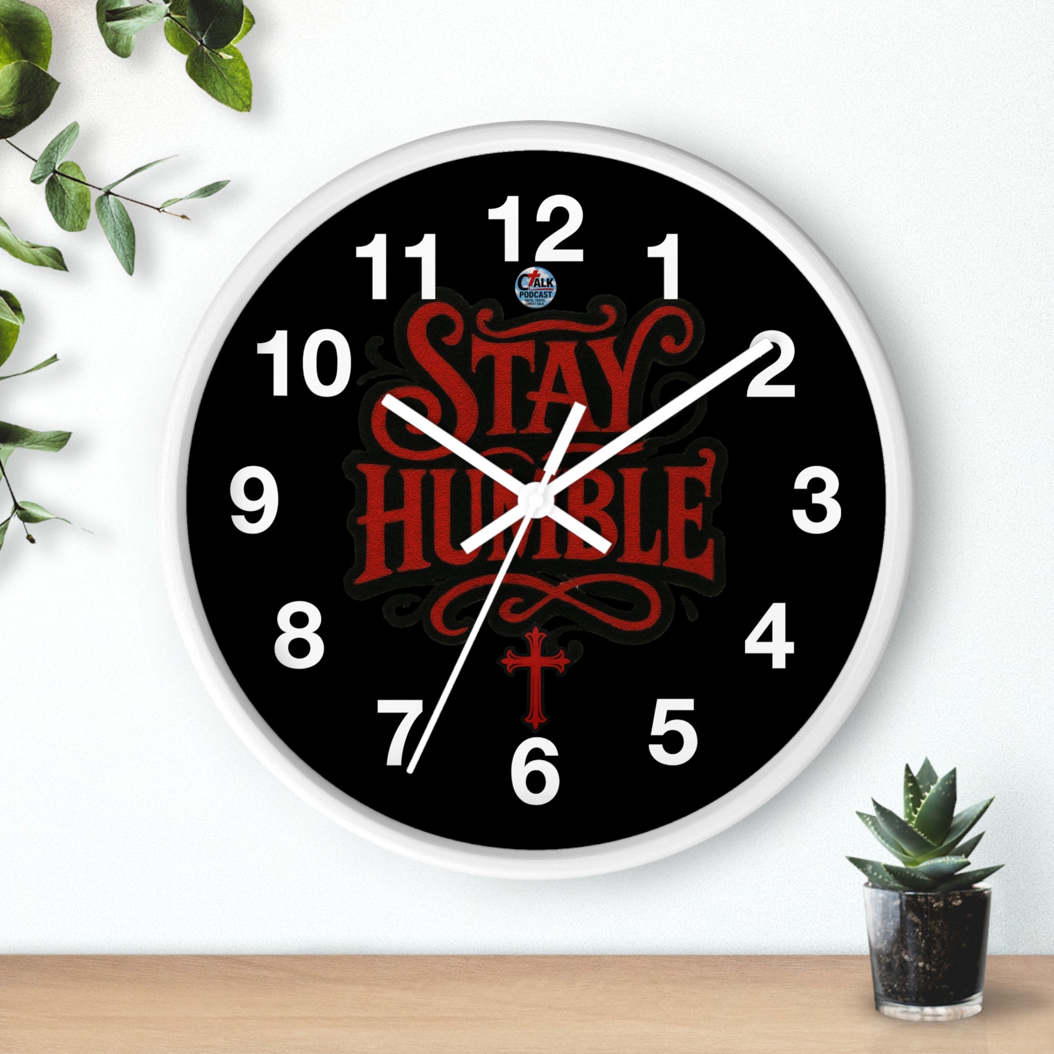 Stay Humble Wall Clock