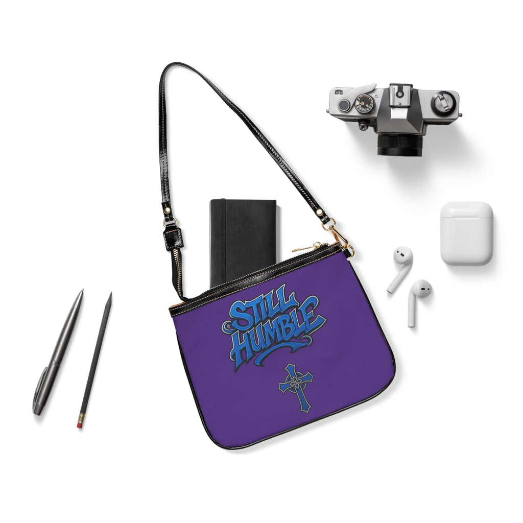 "Still Humble" Small Shoulder Bag