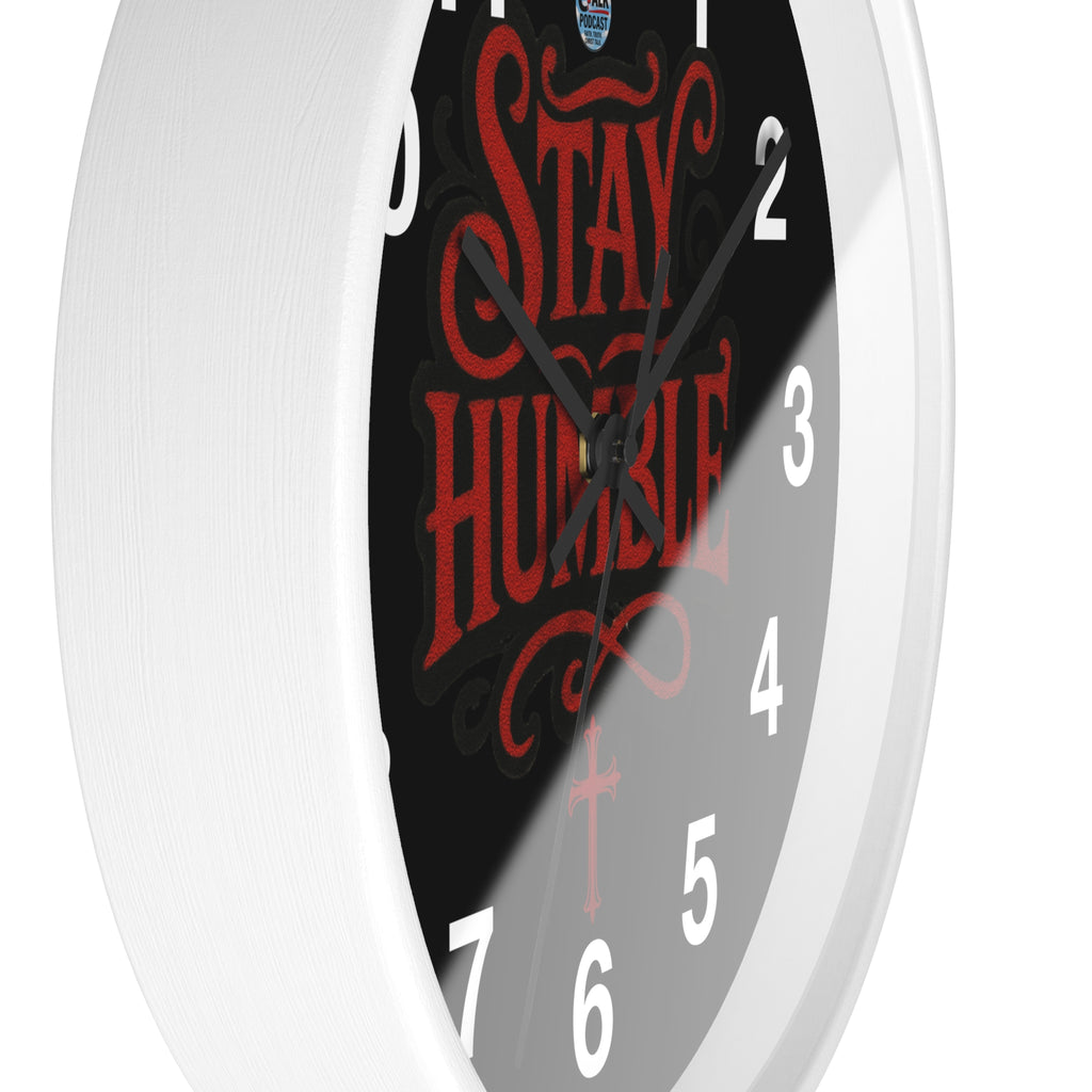 Stay Humble Wall Clock