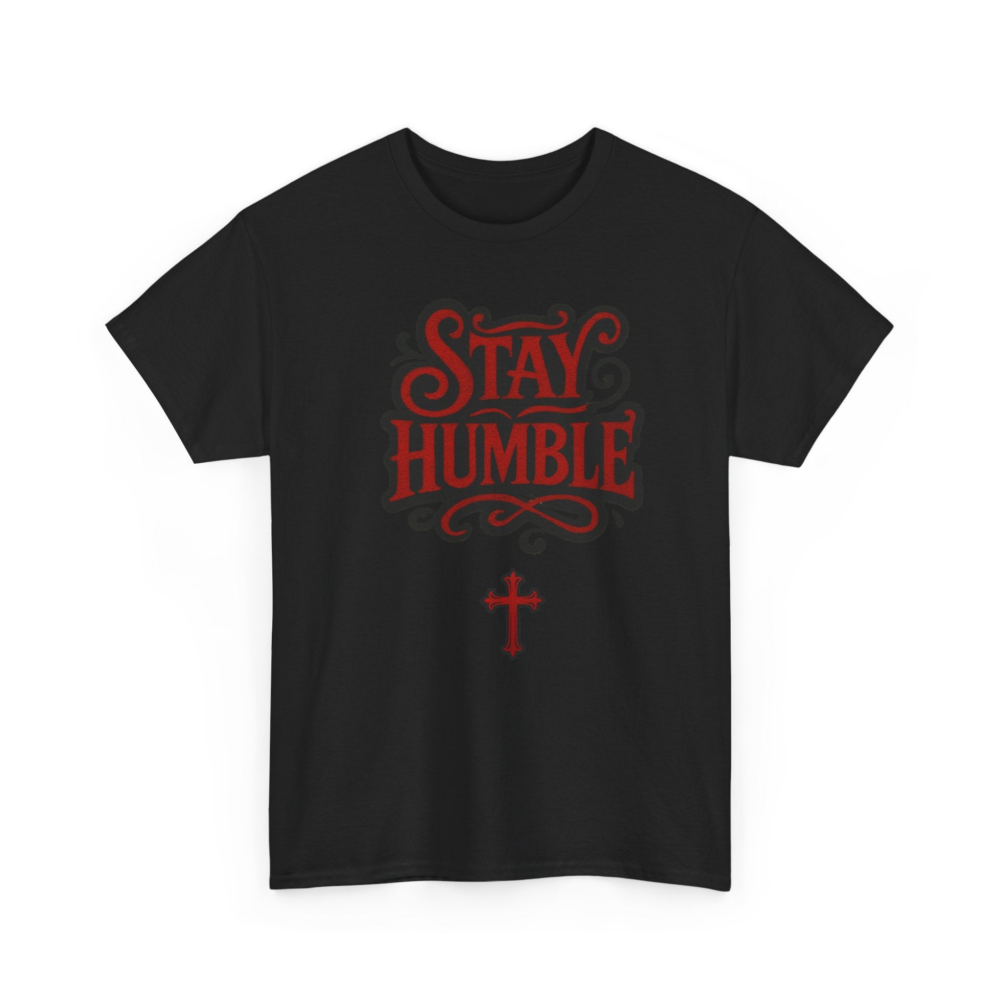 Stay Humble T-Shirt