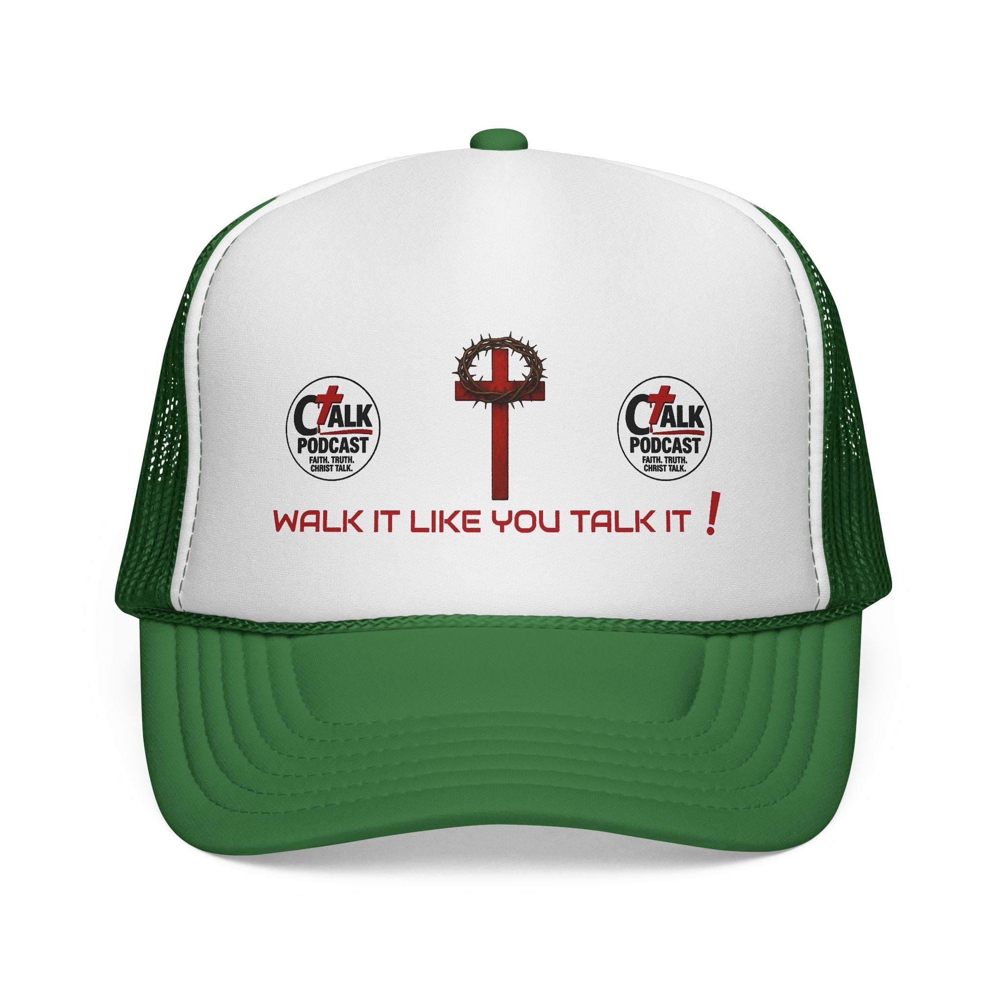 Walk it like you Talk it Trucker Hat