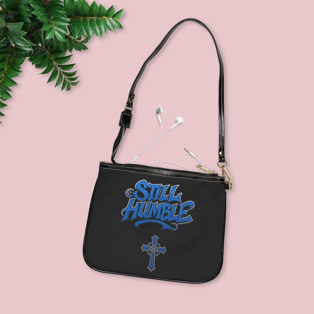 "Still Humble" Small Shoulder Bag