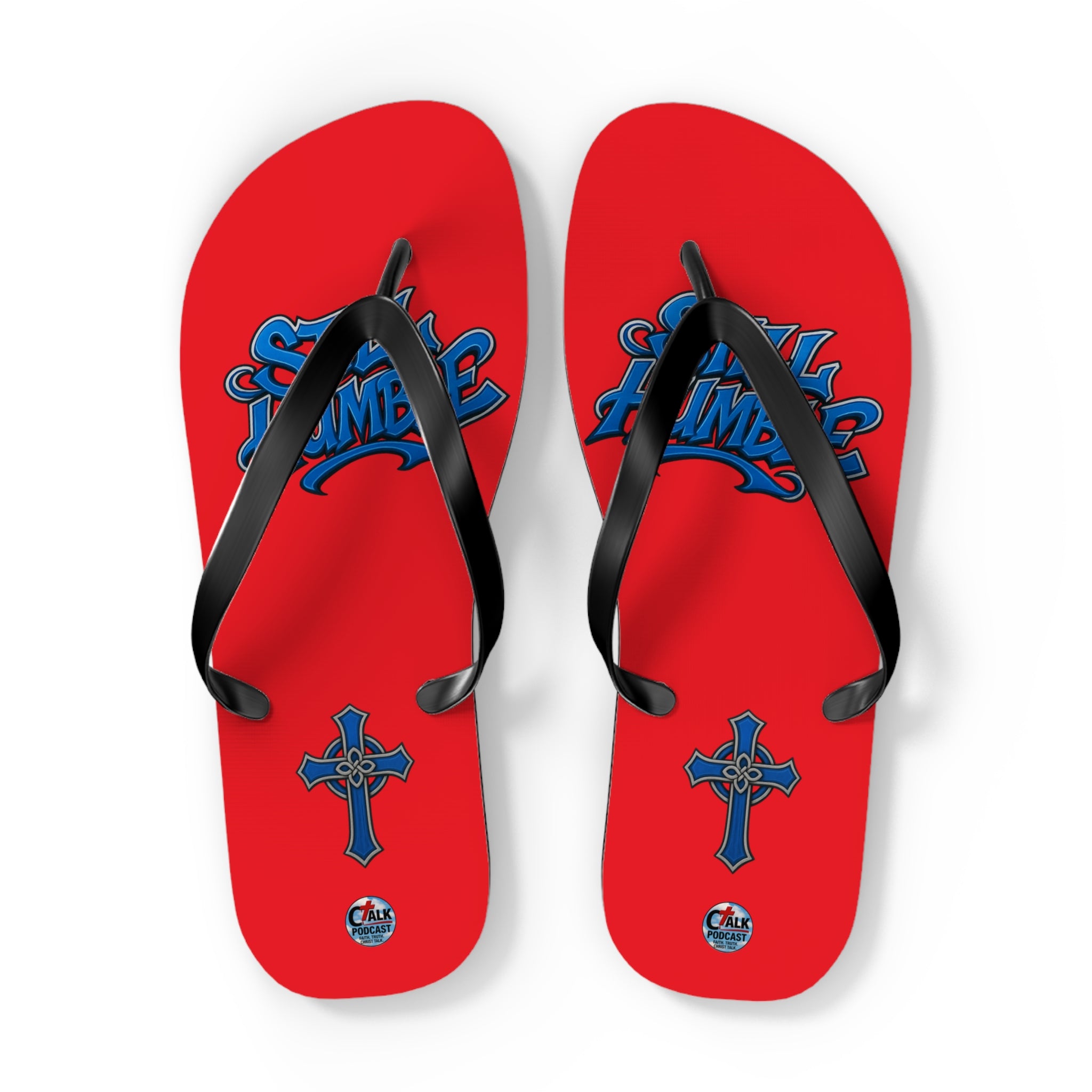 STILL HUMBLE Flip Flops