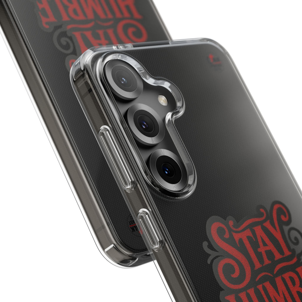 Stay Humble Clear Impact-Resistant Phone Case