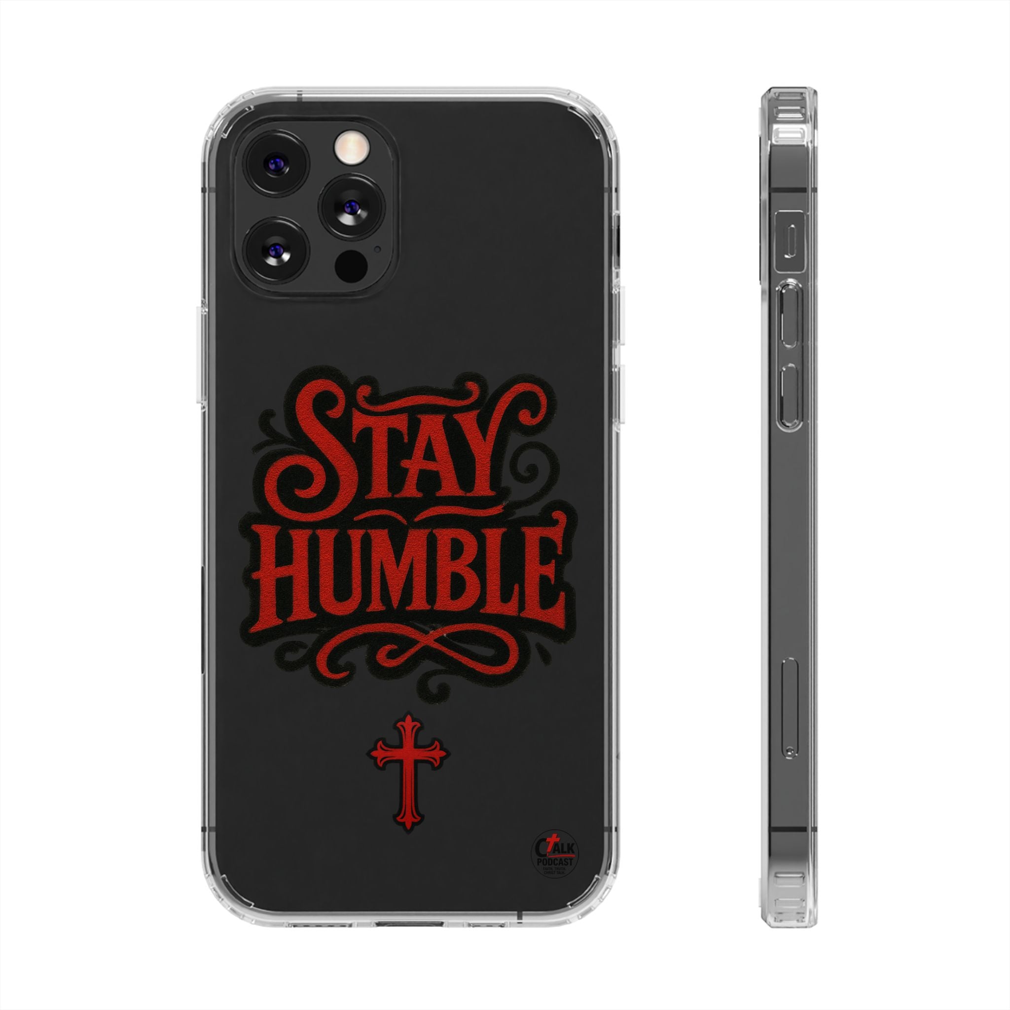 Stay Humble Clear Impact-Resistant Phone Case