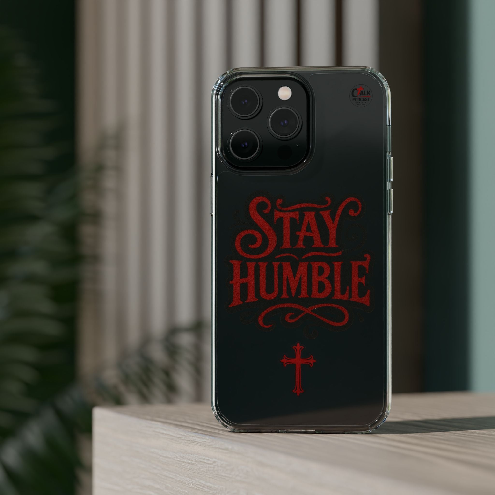 Stay Humble Clear Impact-Resistant Phone Case